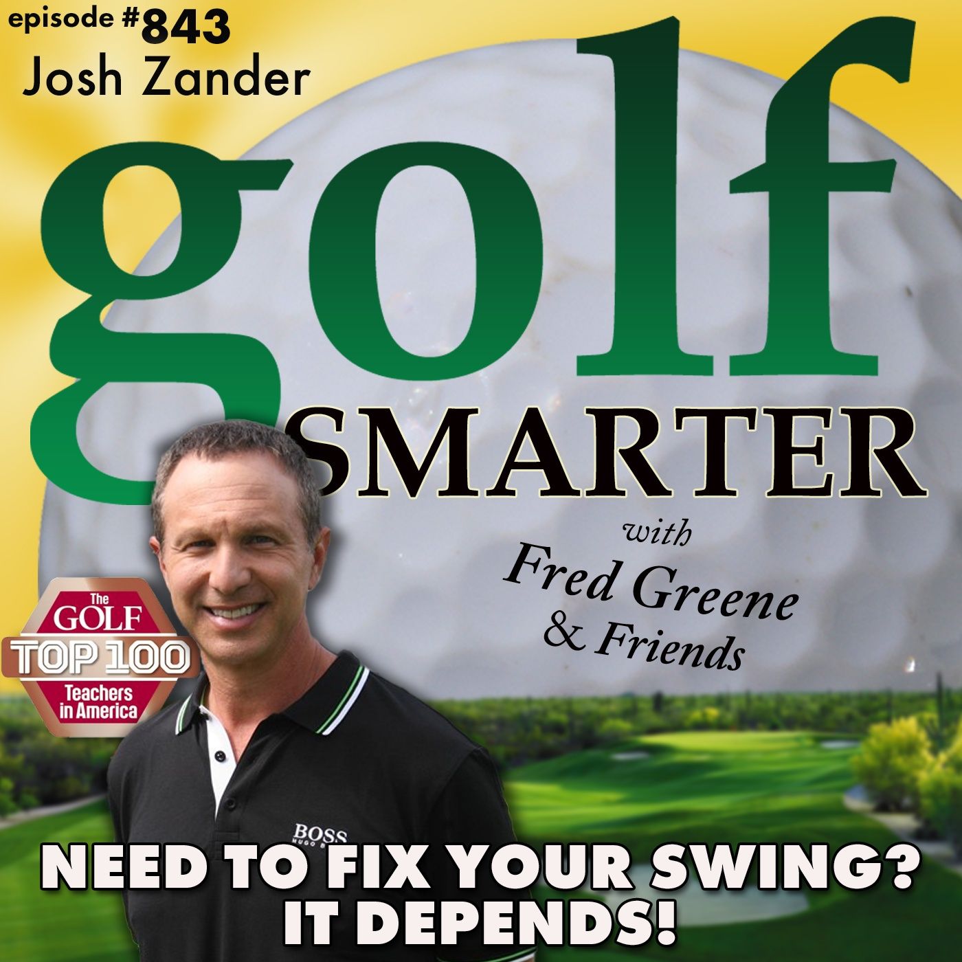 Need to Fix Your Golf Swing…It Depends! | golf SMARTER #843 episode artwork