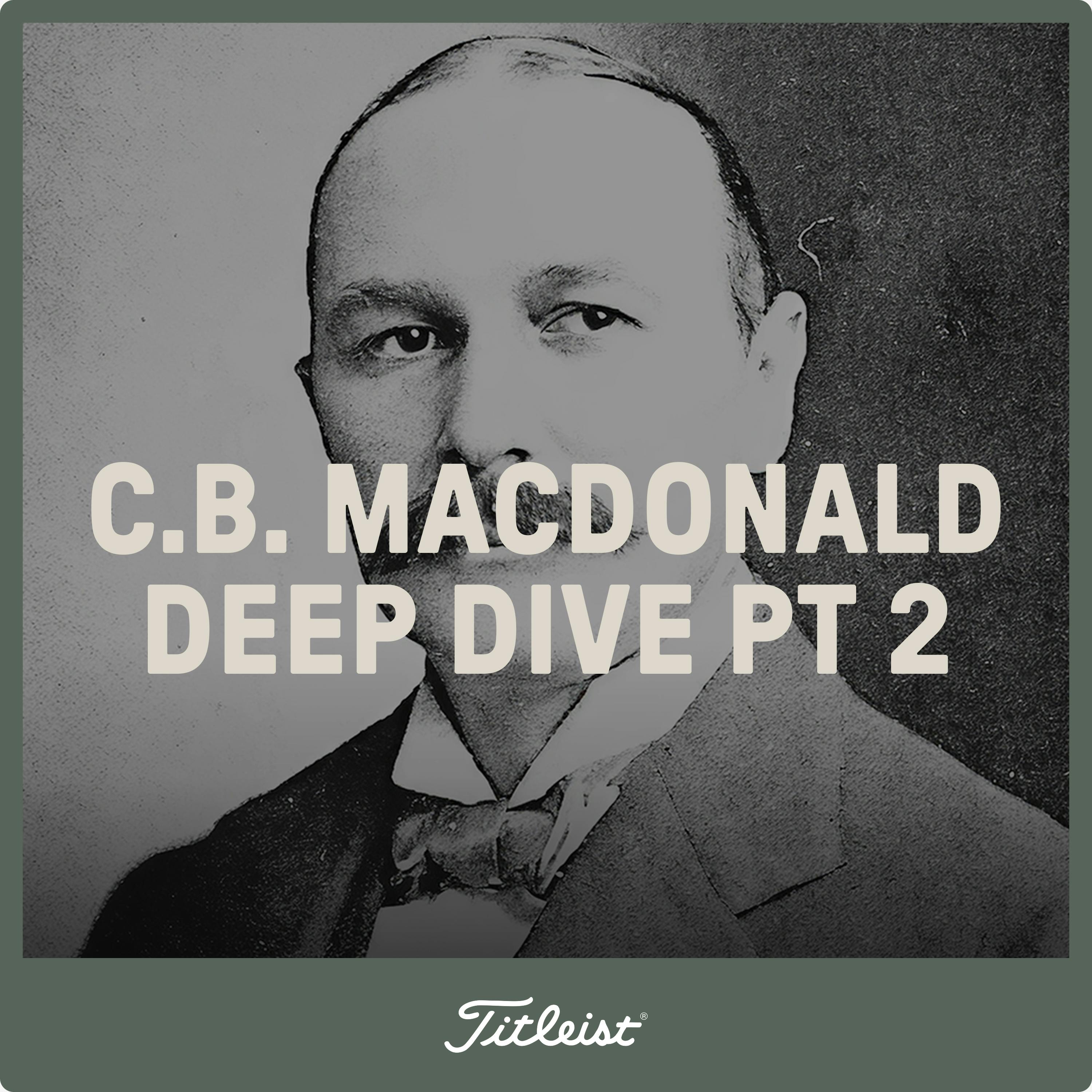 1111: C.B. Macdonald Deep Dive - Part 2