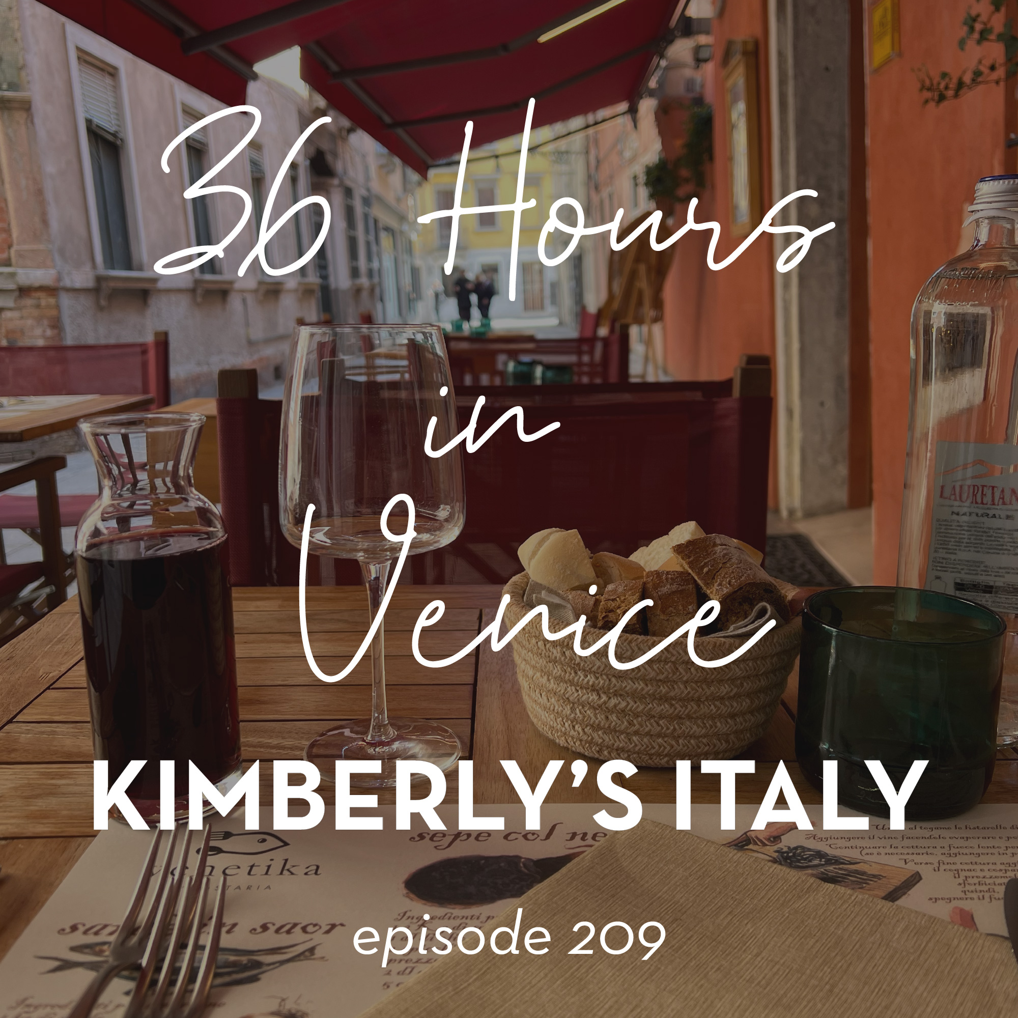 209. 36 Hours in Venice!!
