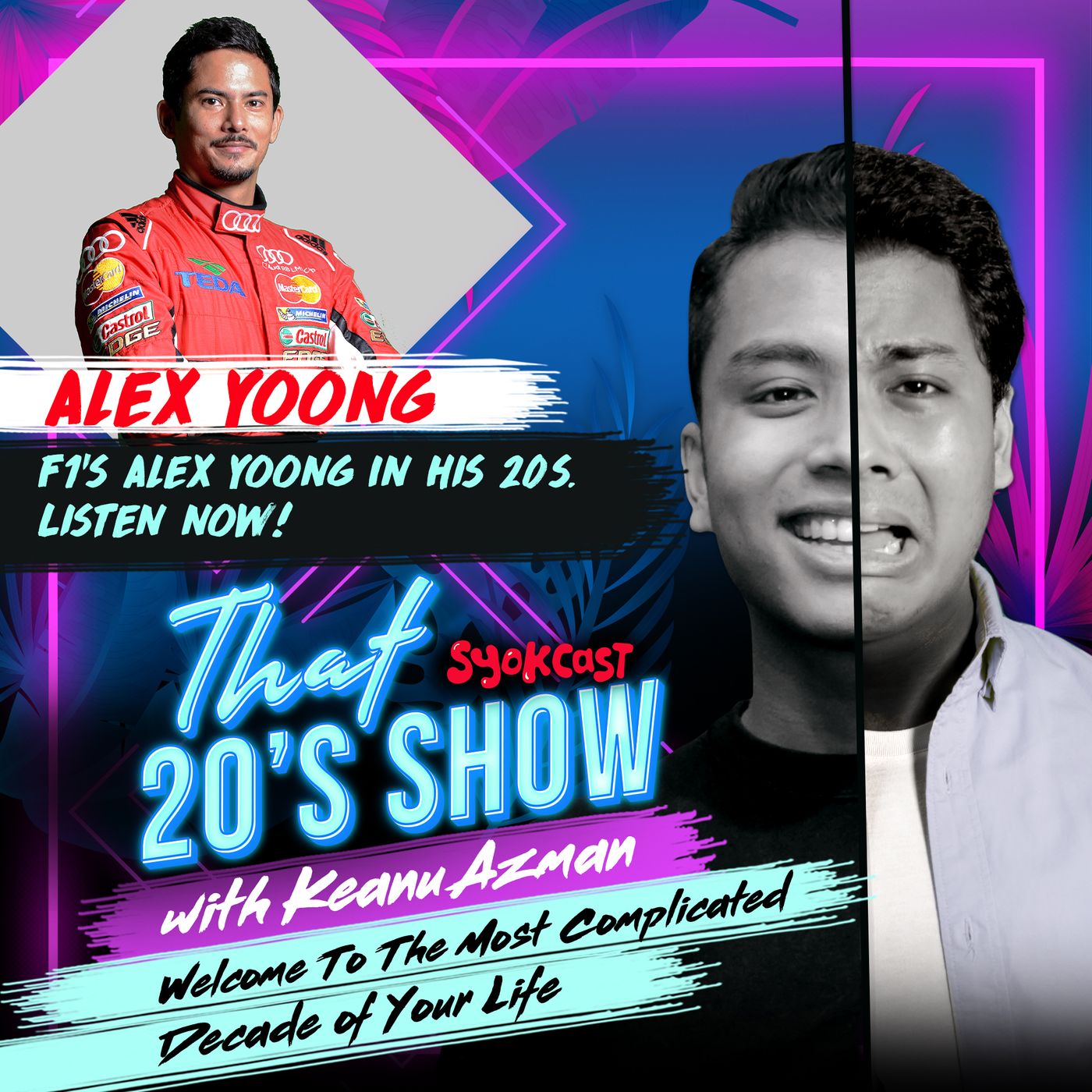What It Was Like For F1’s Alex Yoong In His 20s | That 20's Show EP27