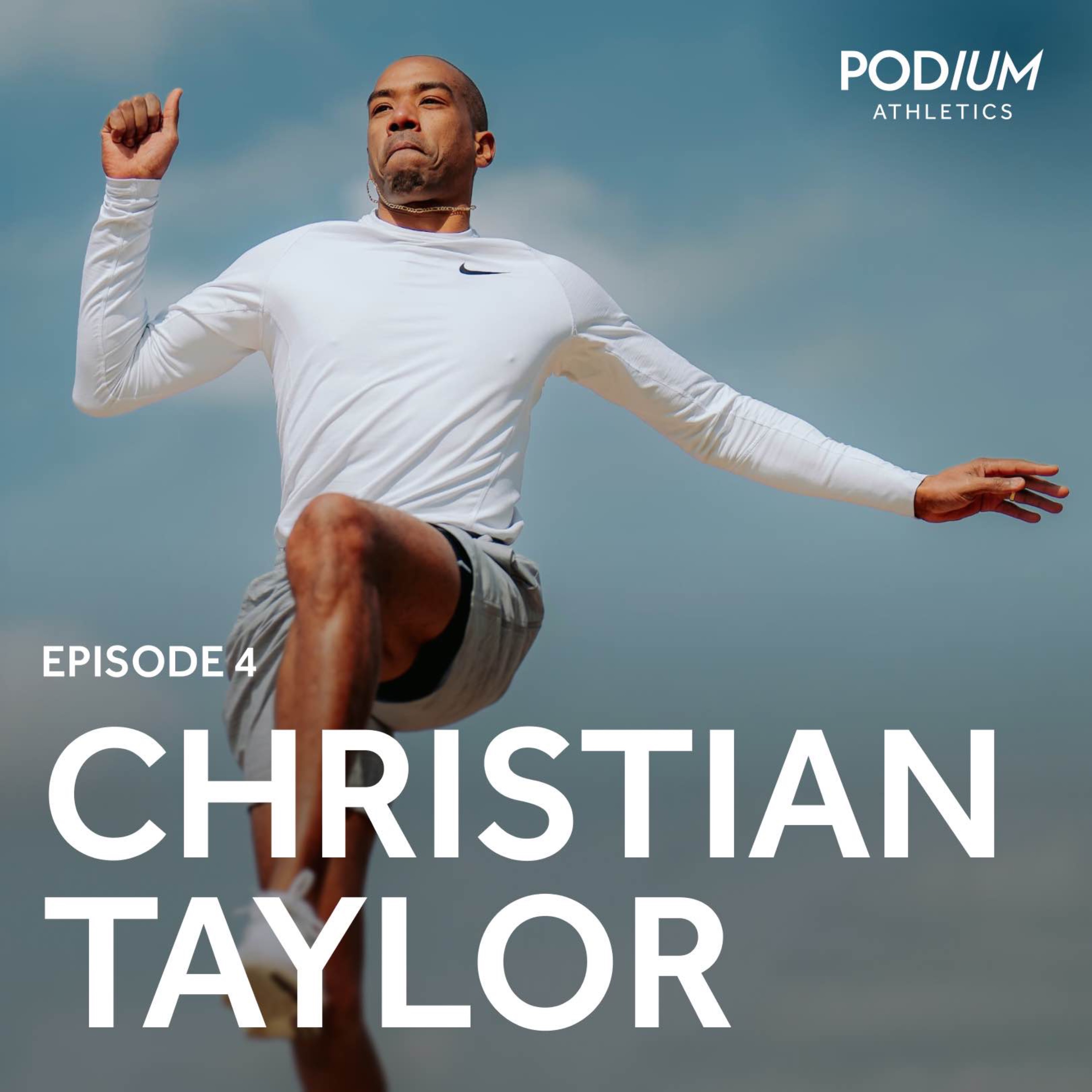Ep 4: Christian Taylor
