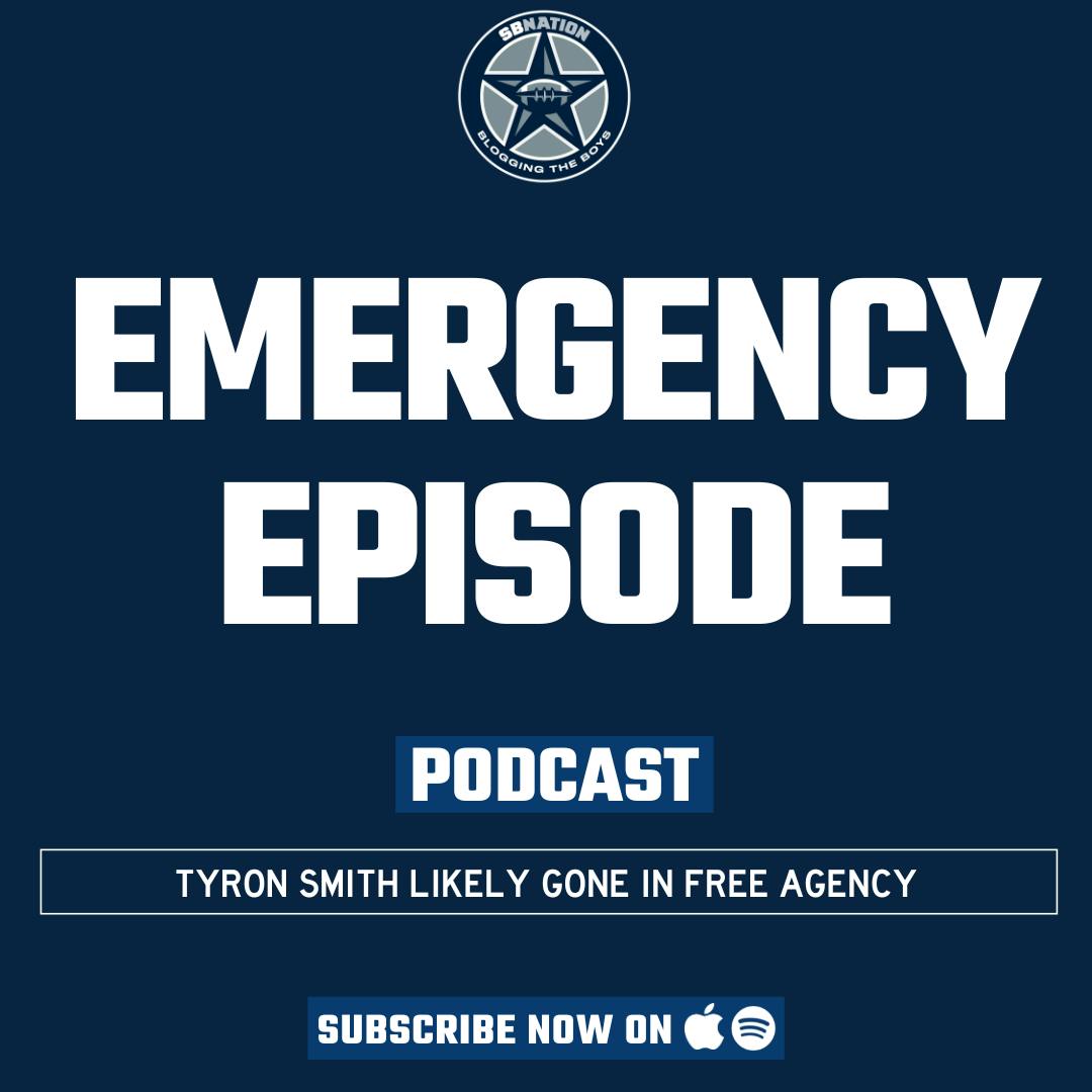 Emergency Episode: Tyron Smith likely gone in free agency