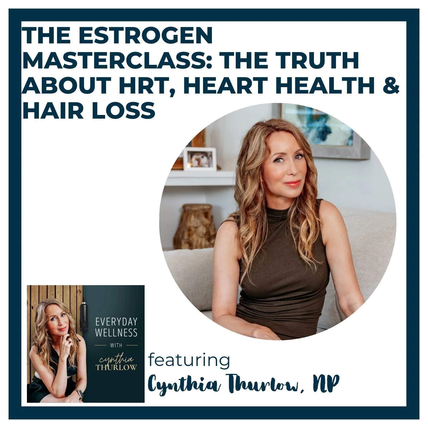 Ep. 586 The Estrogen Masterclass: The Truth About HRT, Heart Health & Hair Loss | Menopause, Perimenopause & HRT Episode cover