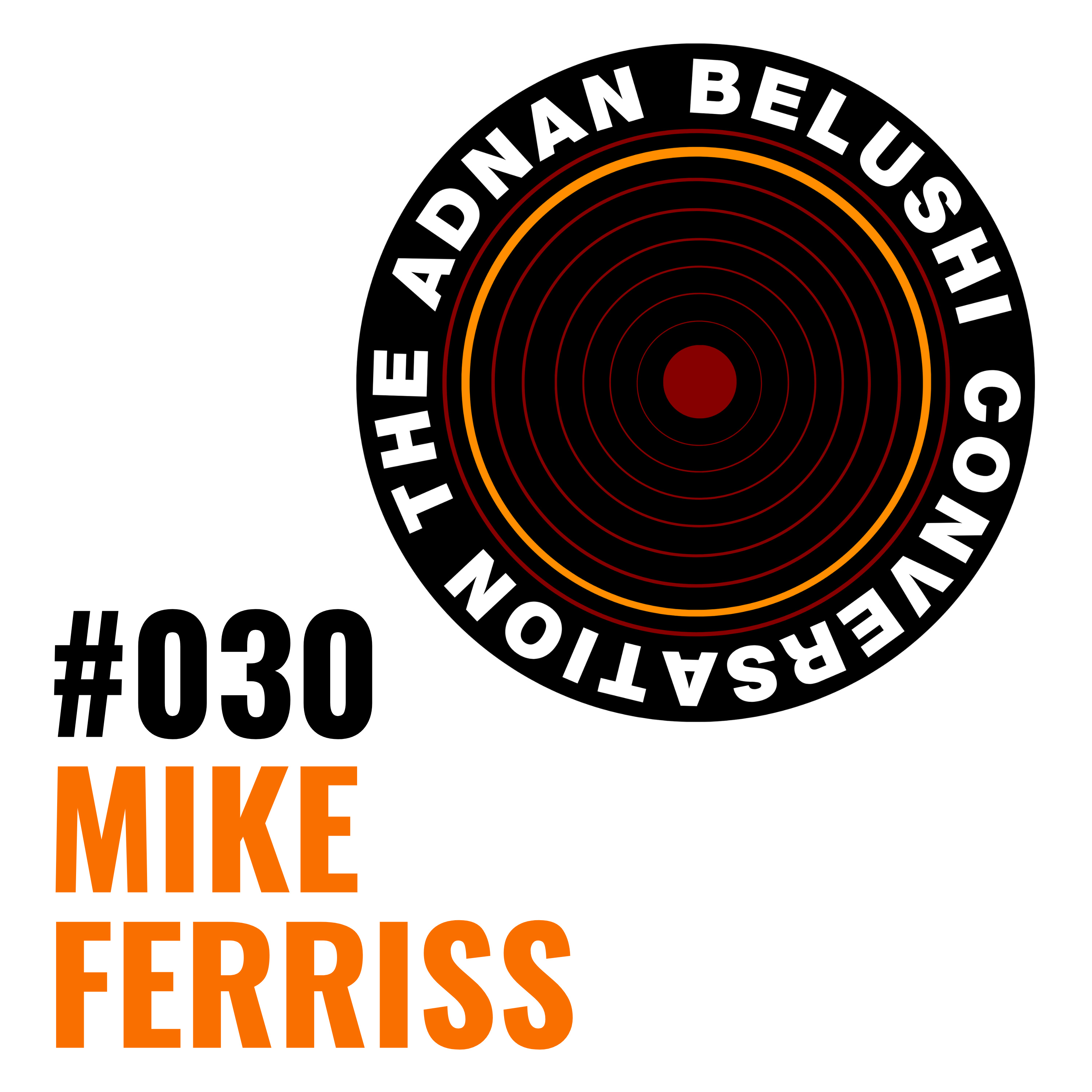 #30 - Mike Ferriss episode artwork