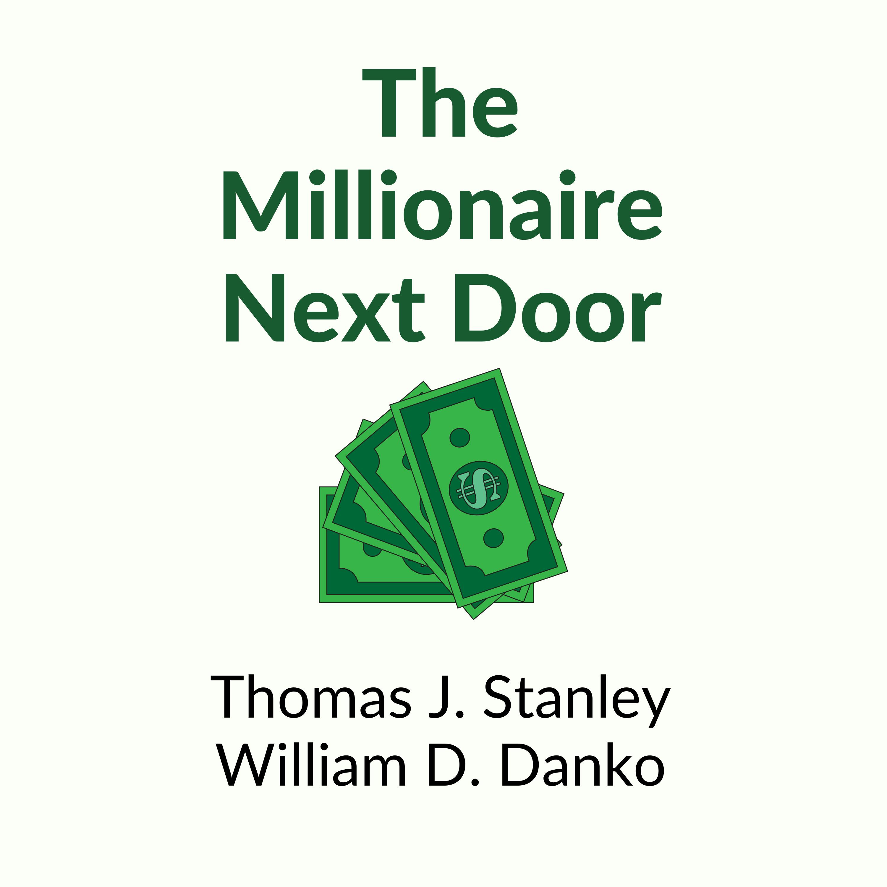 The Millionaire Next Door by Thomas Stanley | Book Summary and Review | Free Audiobook