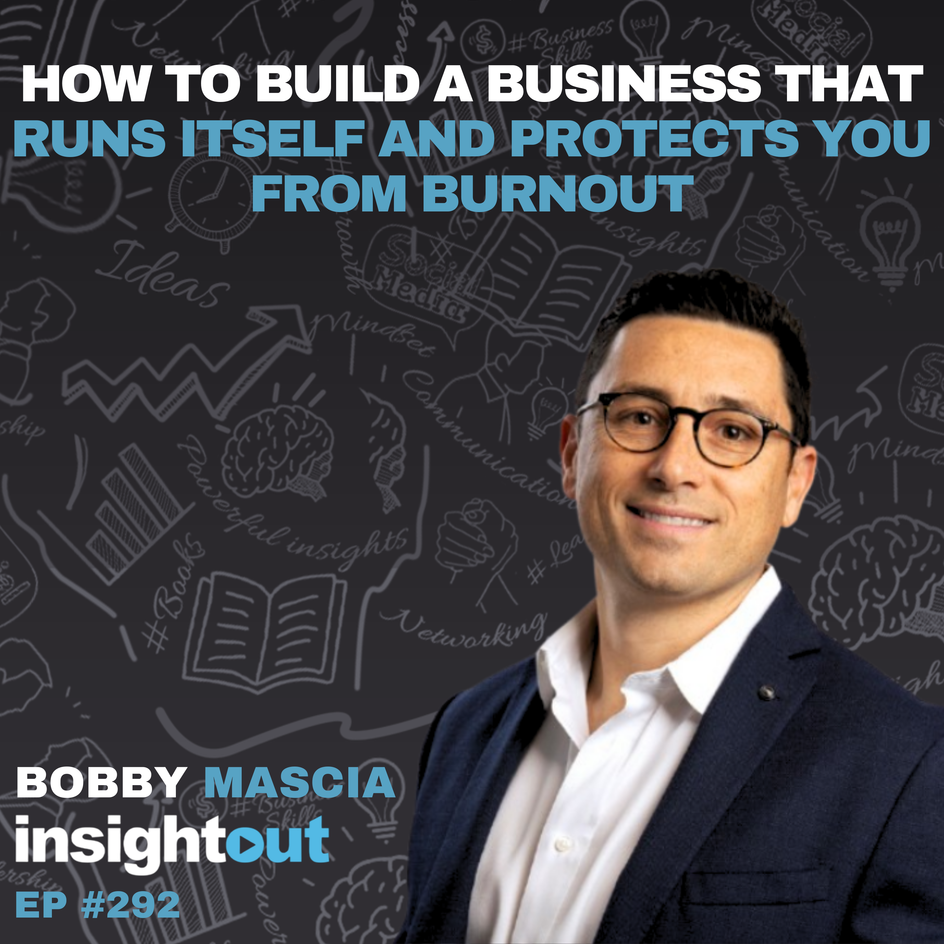 Insight Out : Big Ideas for the Modern Entrepreneur