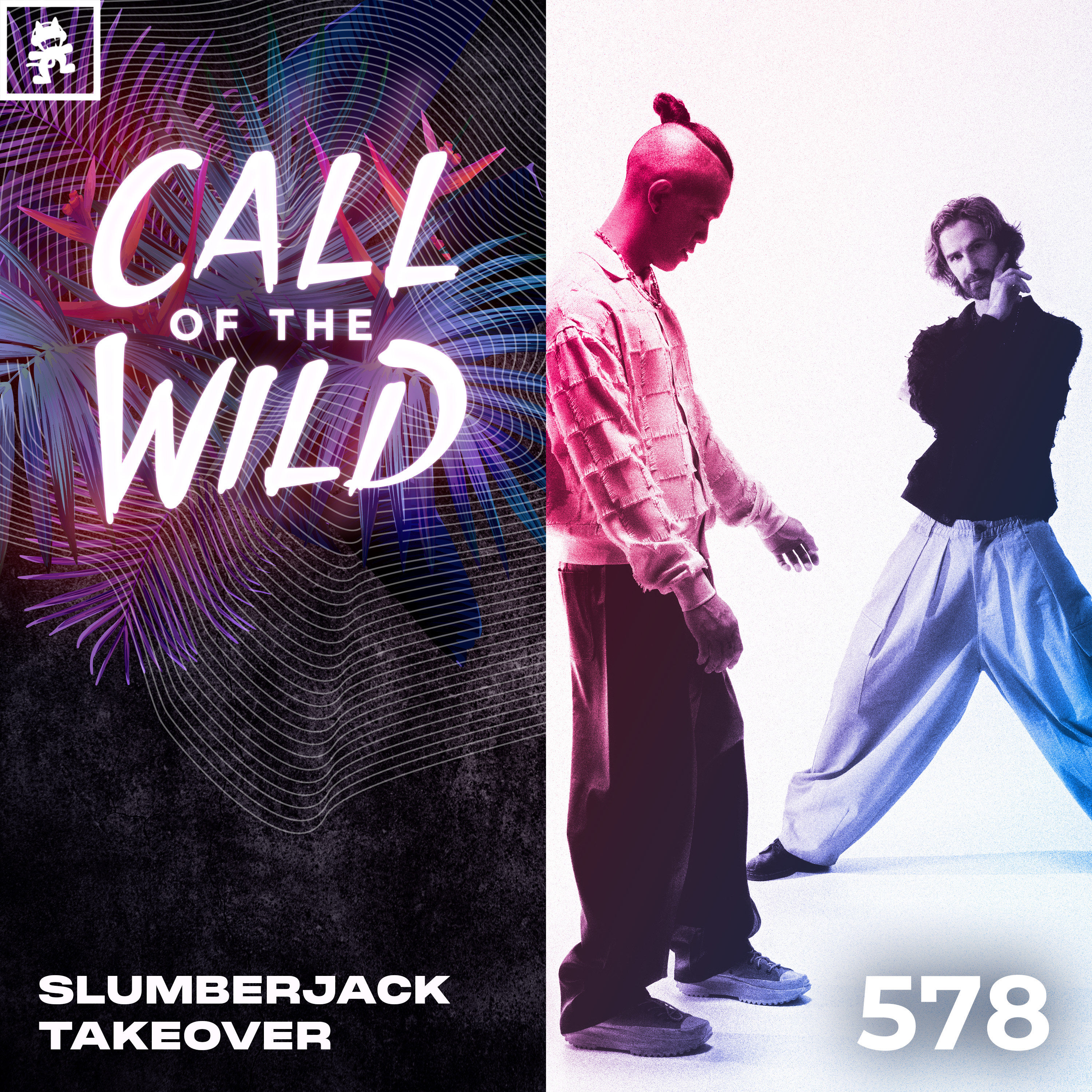 578 - Monstercat Call of the Wild: SLUMBERJACK Takeover