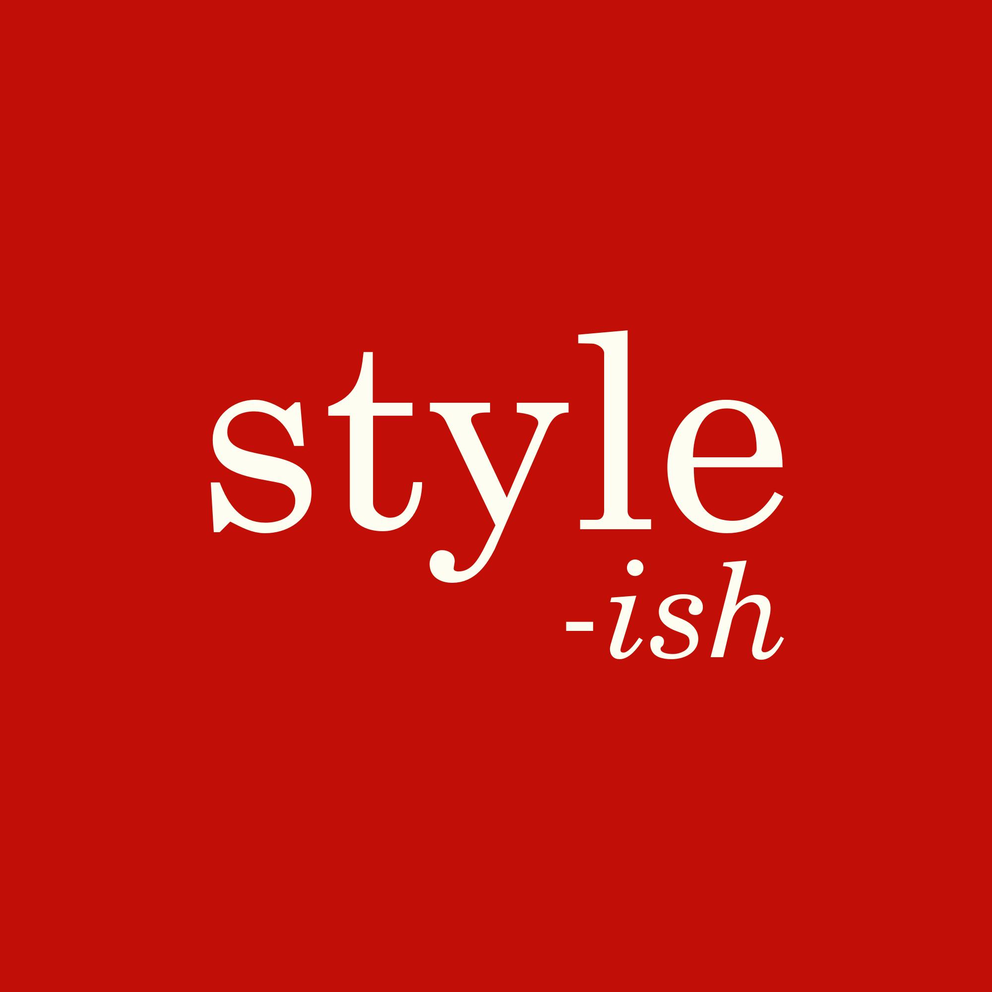 Style-ish, the podcast