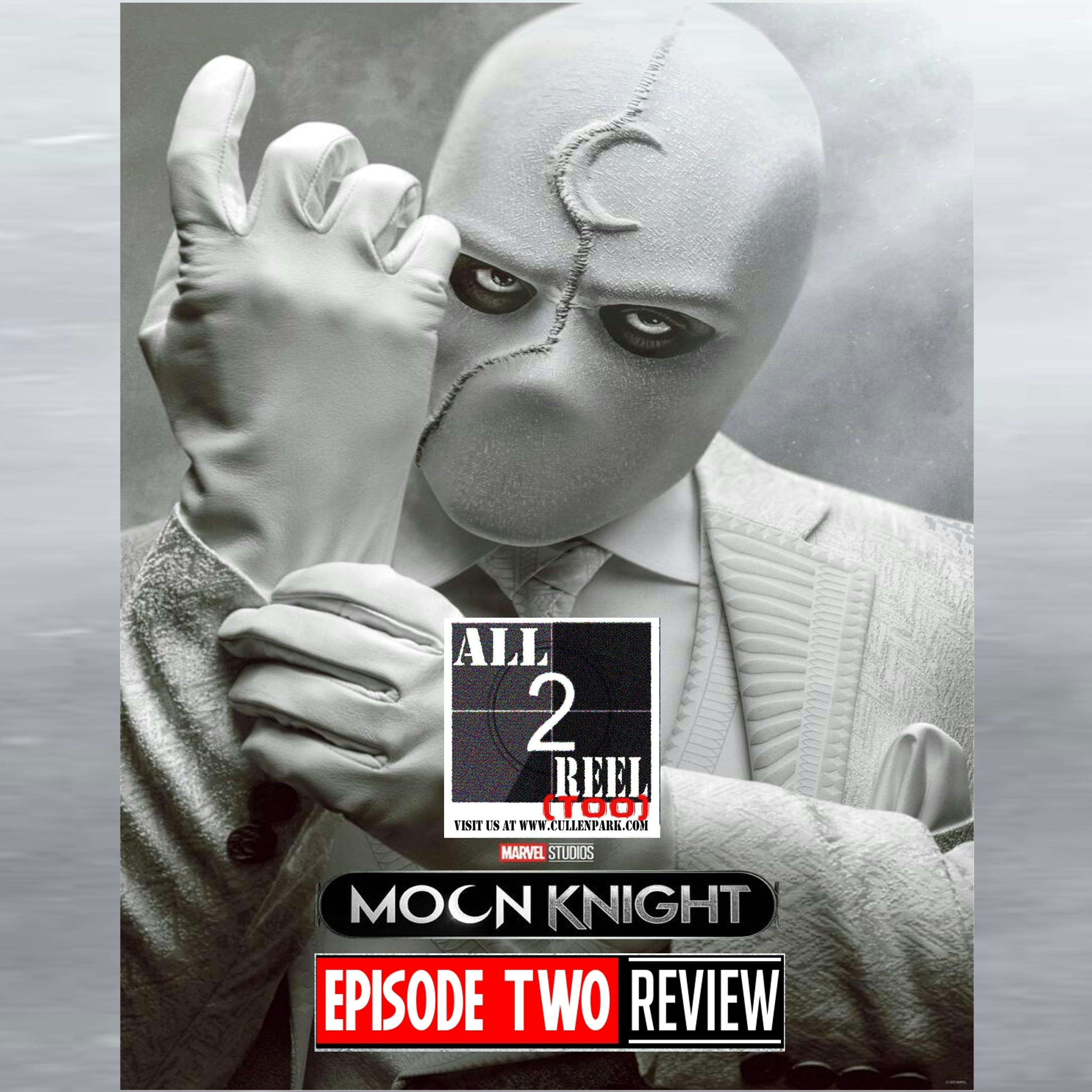 MOON KNIGHT EPISODE 2  REVIEW Image