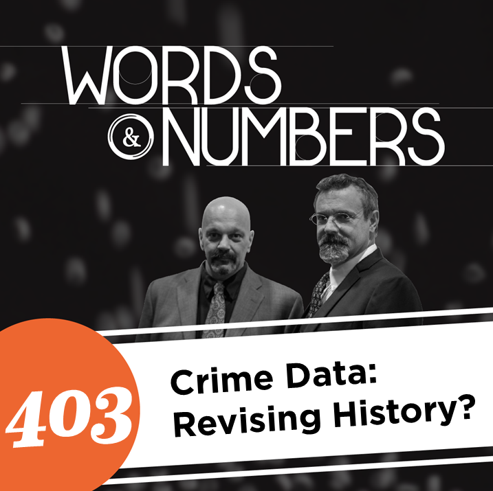 Episode 403: Crime Data: Revising History?