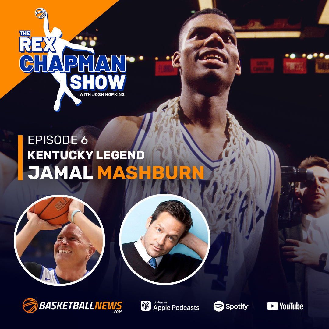 Jamal Mashburn on Kentucky Basketball and life after a storied NBA Career The Rex Chapman Show