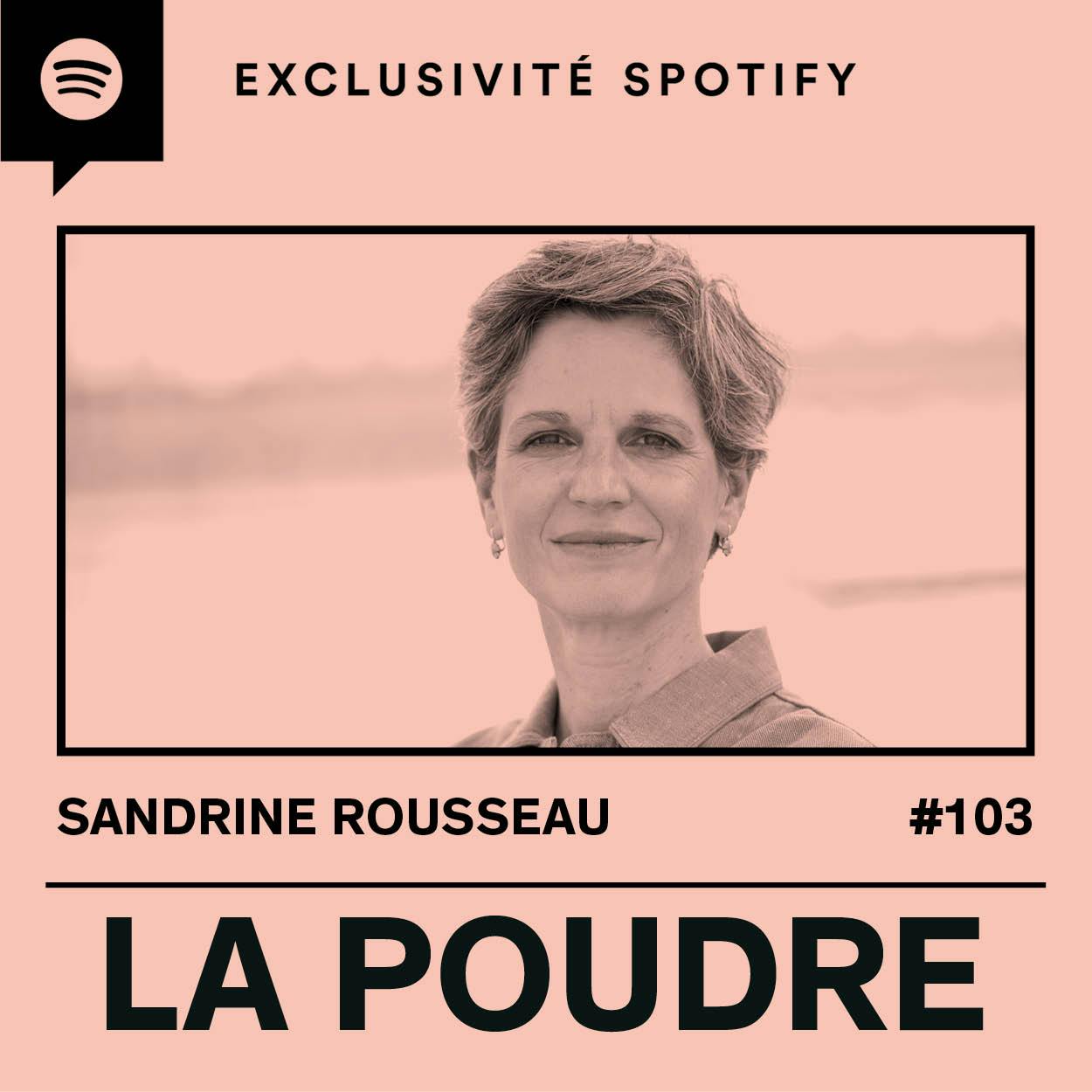 Épisode 103 - Sandrine Rousseau