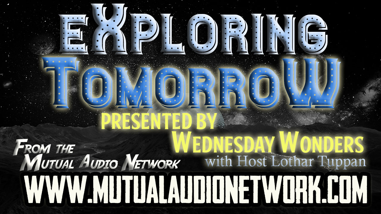 Mutual Presents: Wednesday Wonders- Exploring Tomorrow #5.3(062523)