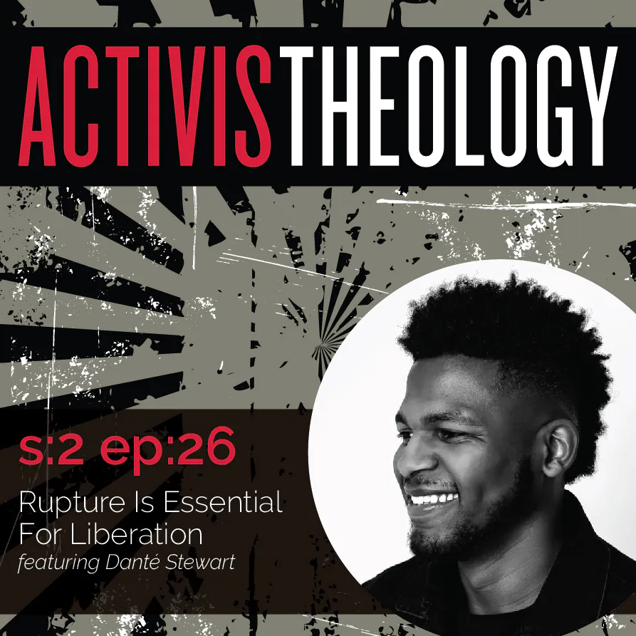 Rupture Is Essential For Liberation – A Conversation with Danté Stewart Rupture Is Essential For Liberation – A Conversation with Danté Stewart