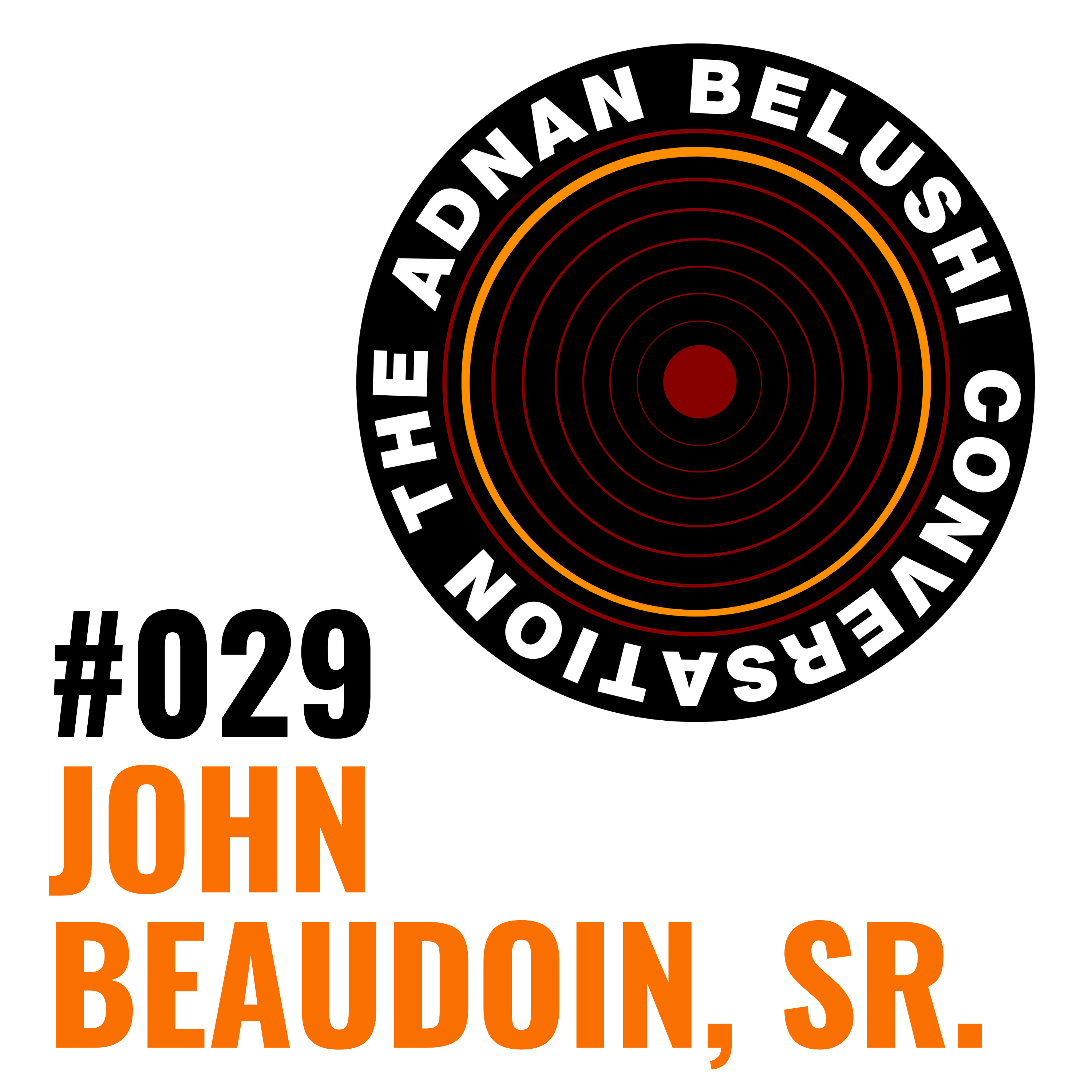 #29 - John Beaudoin Sr. episode artwork