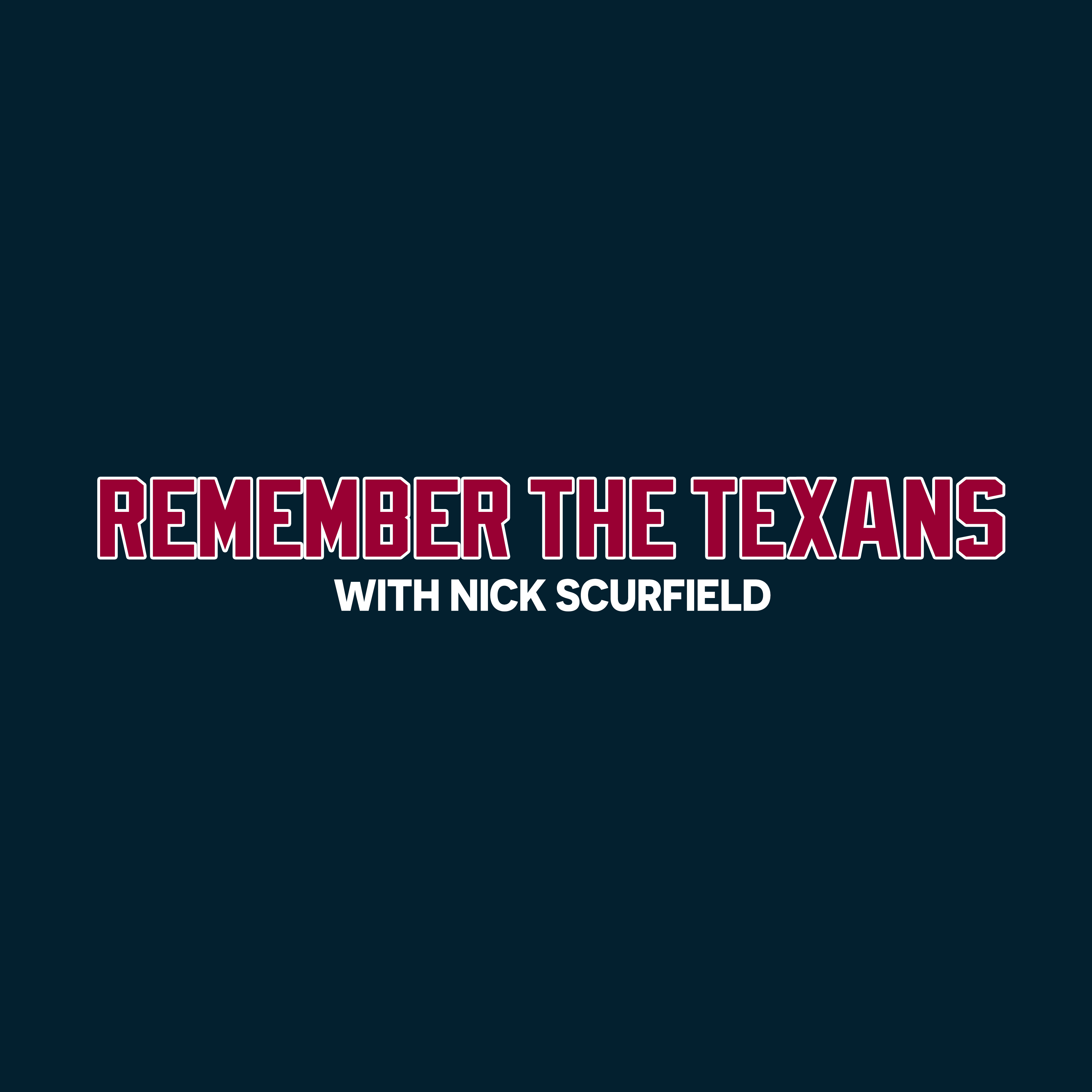Remember The Texans