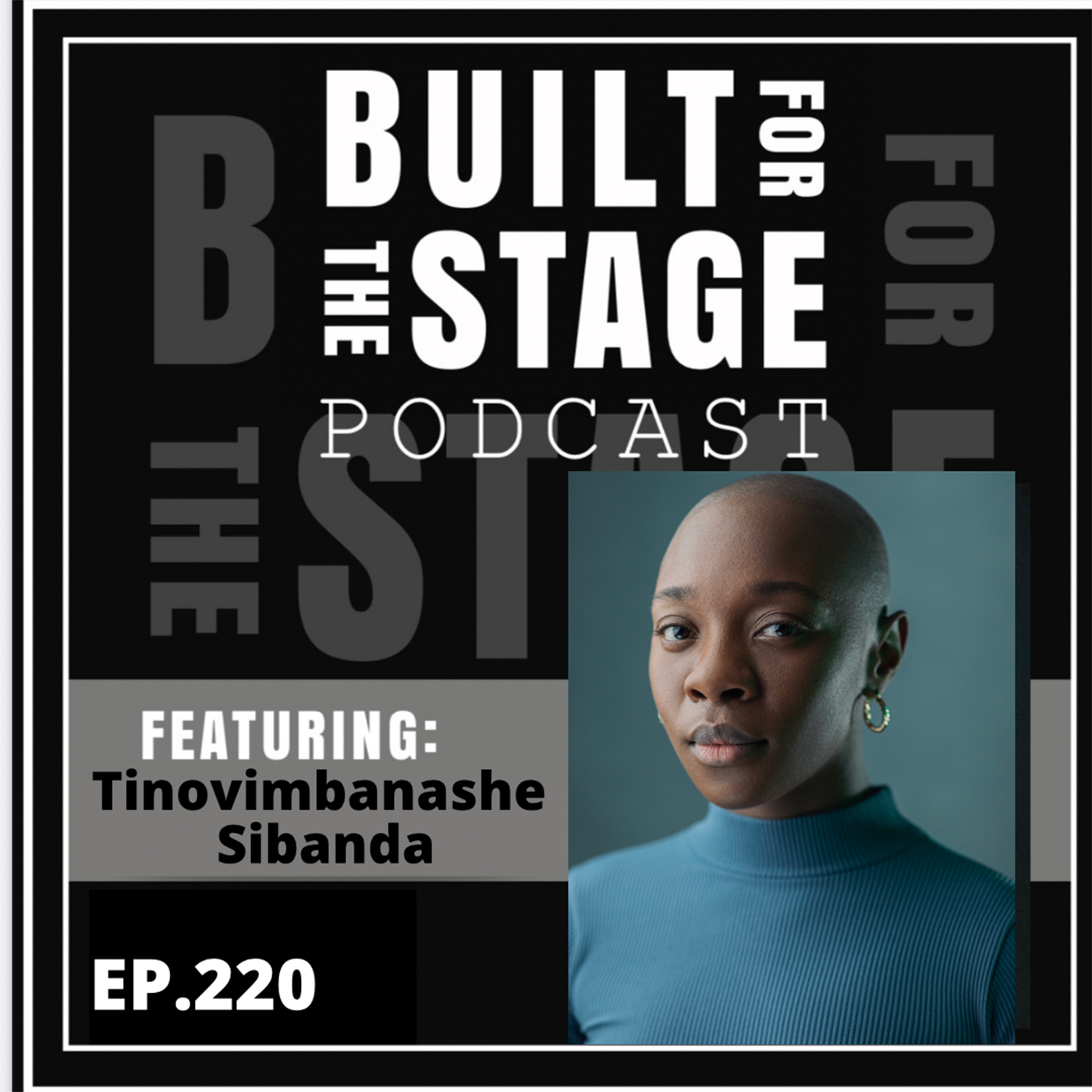 #220 - Tinovimbanashe Sibanda - London's West End, Guys and Dolls