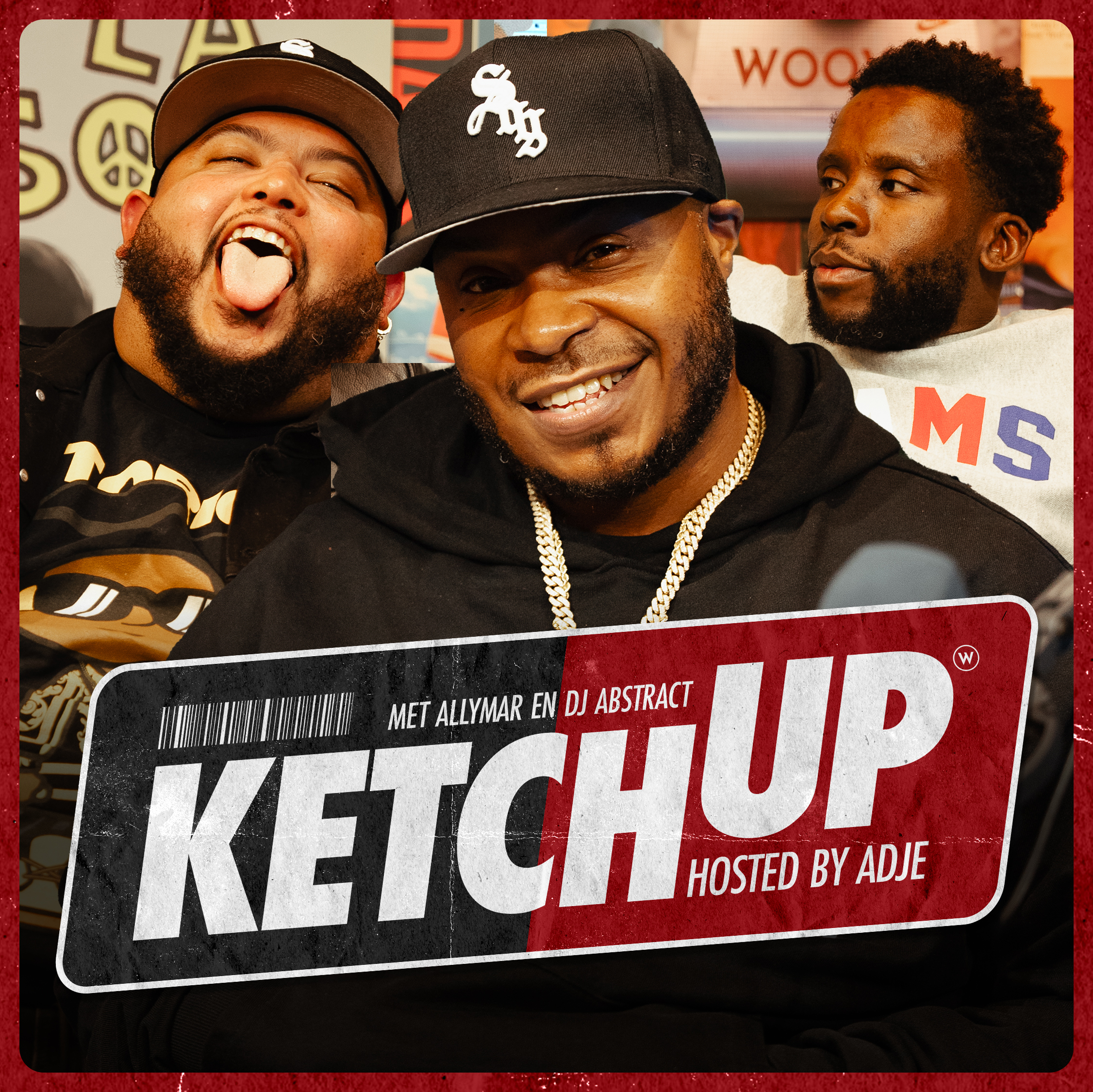 KetchUp: The DJ Edition met Adje, Adje, DJ Abstract & Tribal Kush - Ep4