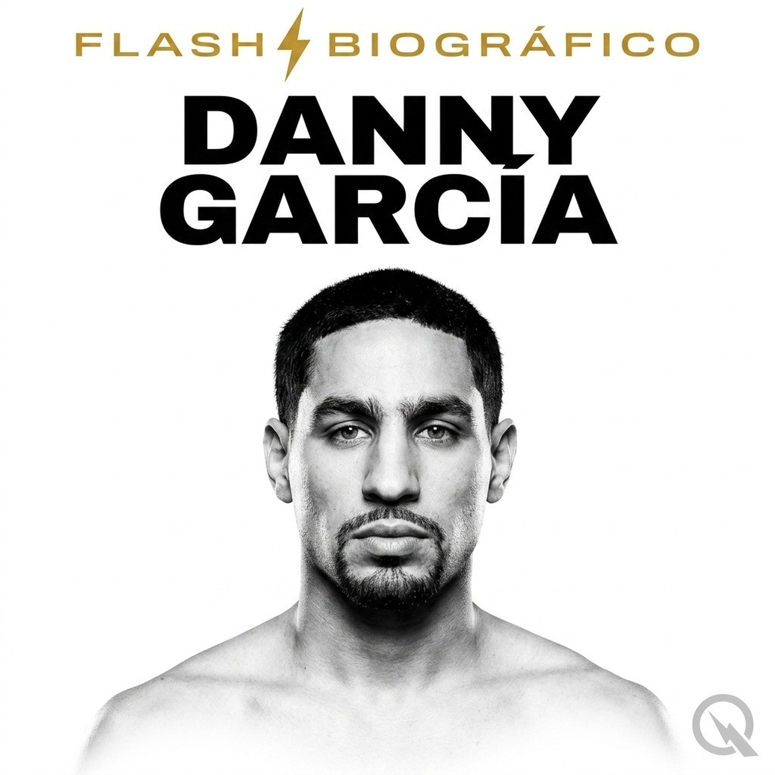 Danny García - Flash Biográfico