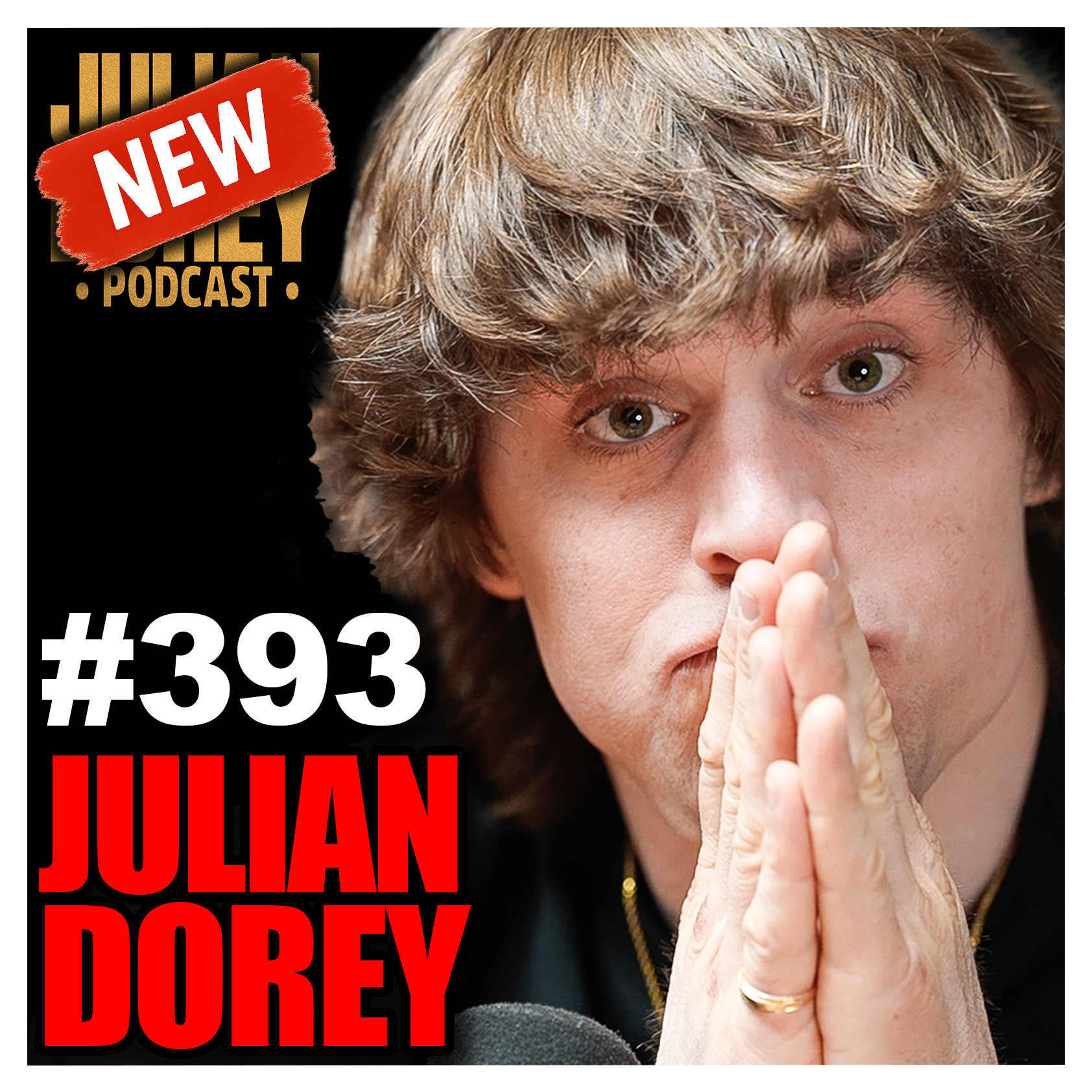 #393 - "Epstein IRAN Link!" - Julian BLASTS the Clintons, Latest Files & DOJ Coverup