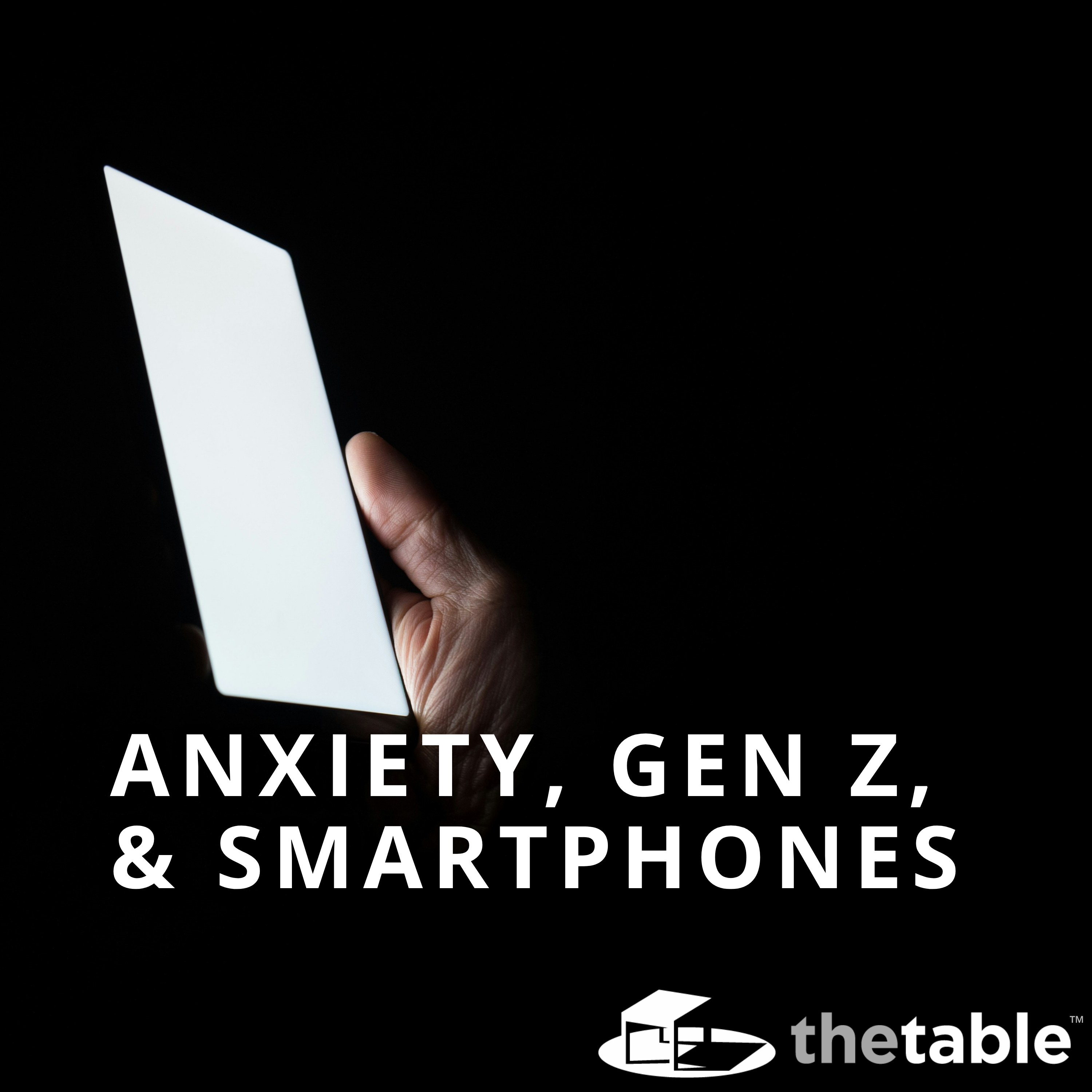 Anxiety, Gen Z, and Smartphones episode artwork
