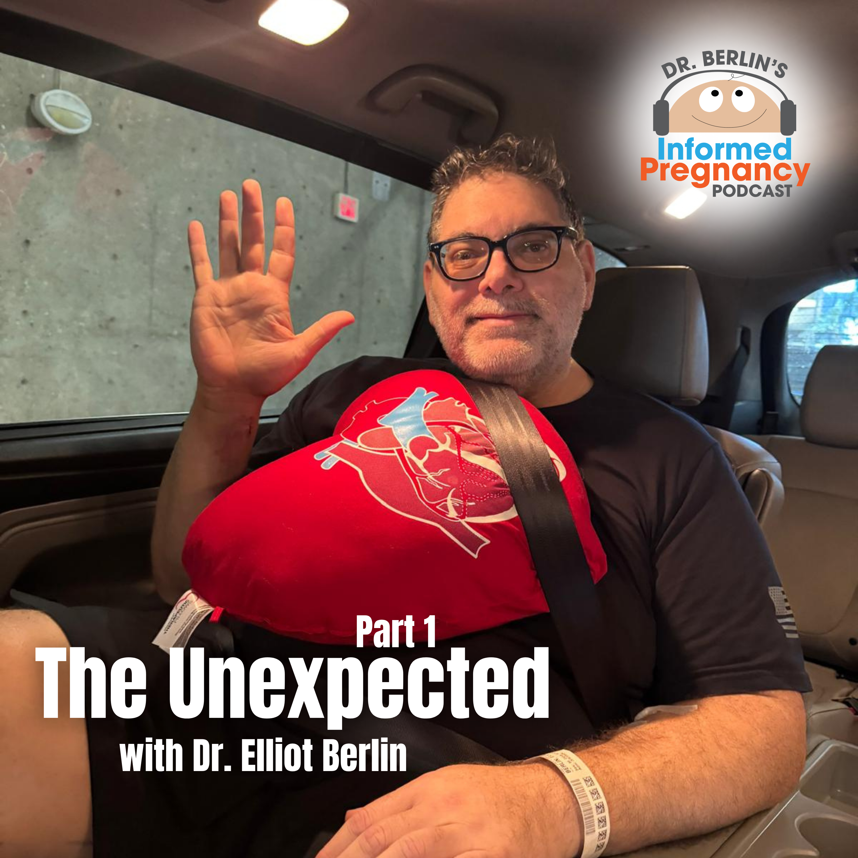 Ep. 500 The Unexpected with Dr. Elliot Berlin Part 1 episode artwork