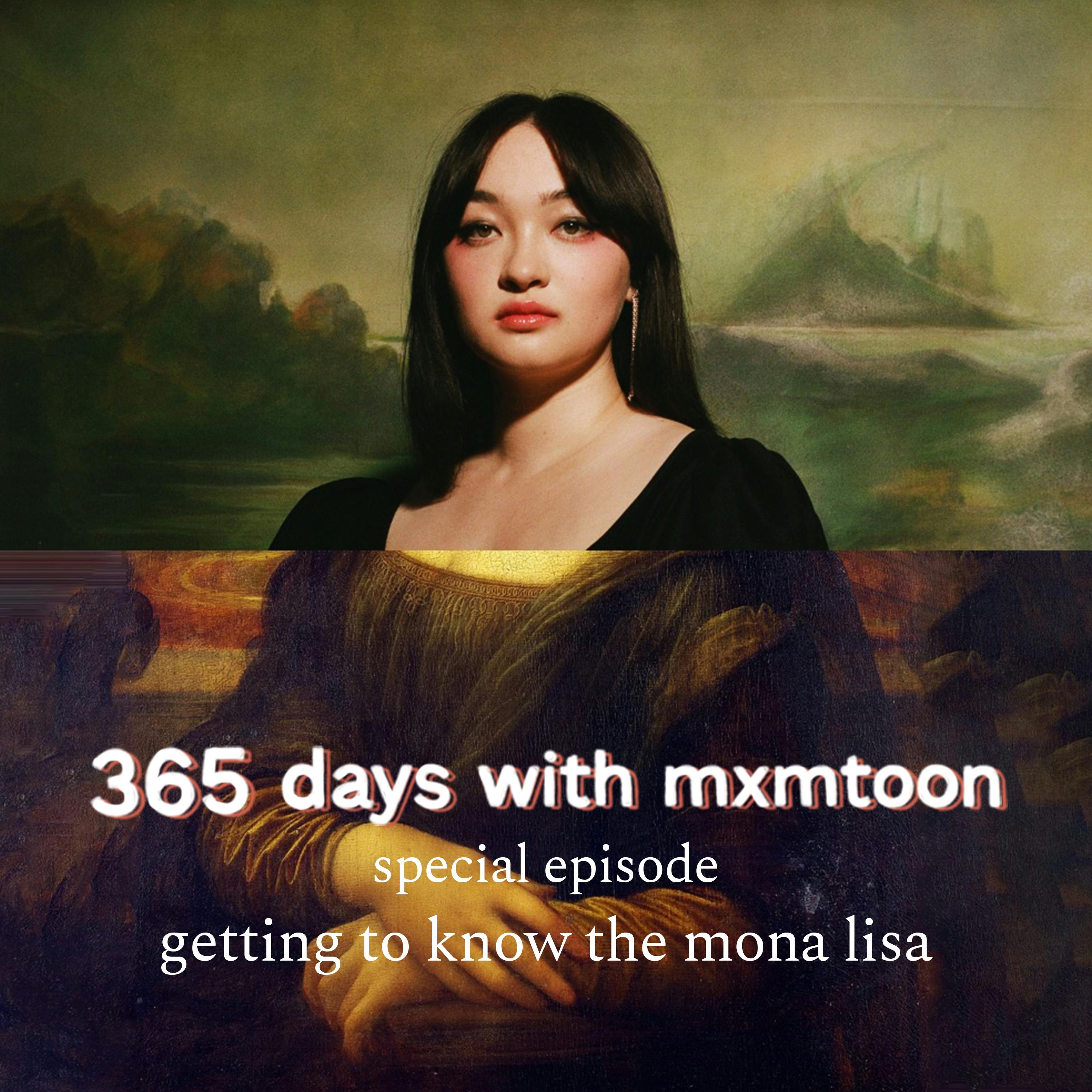 special episode: getting to know the mona lisa