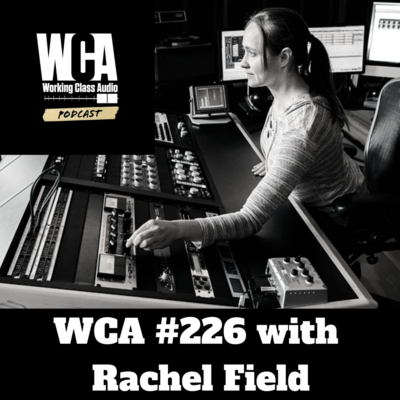 WCA #226 with Rachel Field