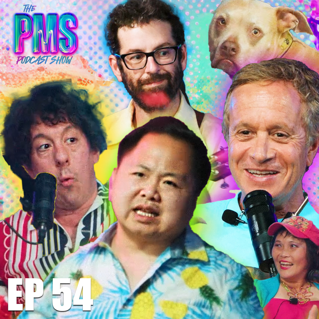 The PMS Podcast Show w/ Pauly Shore