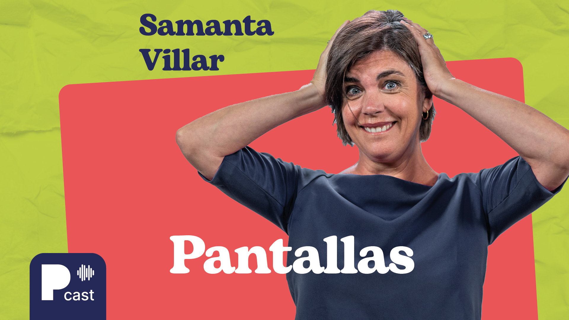 Sobre (vivir) a la crianza, con Samanta Villar