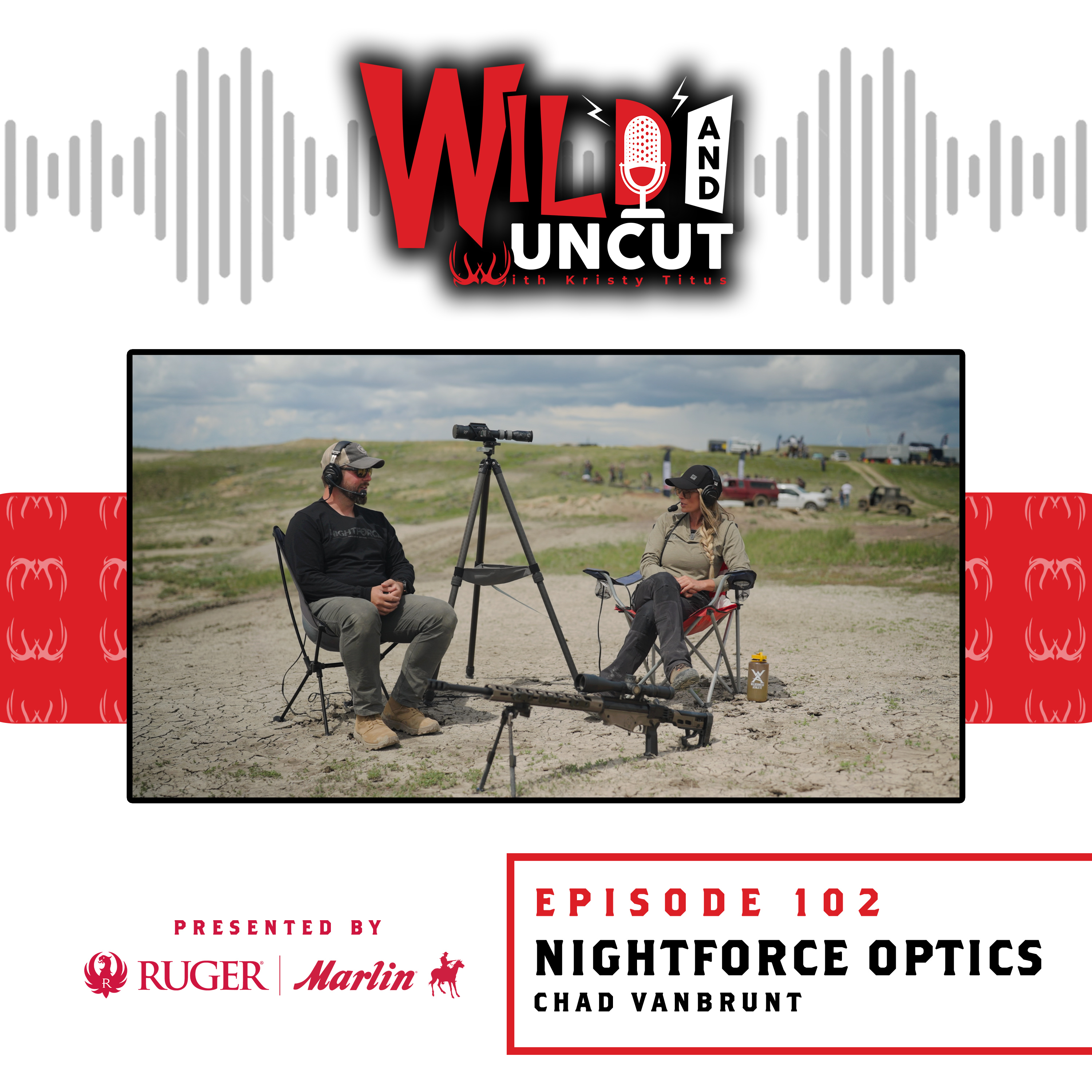 Nightforce Optics / Wild & Uncut / EP 102