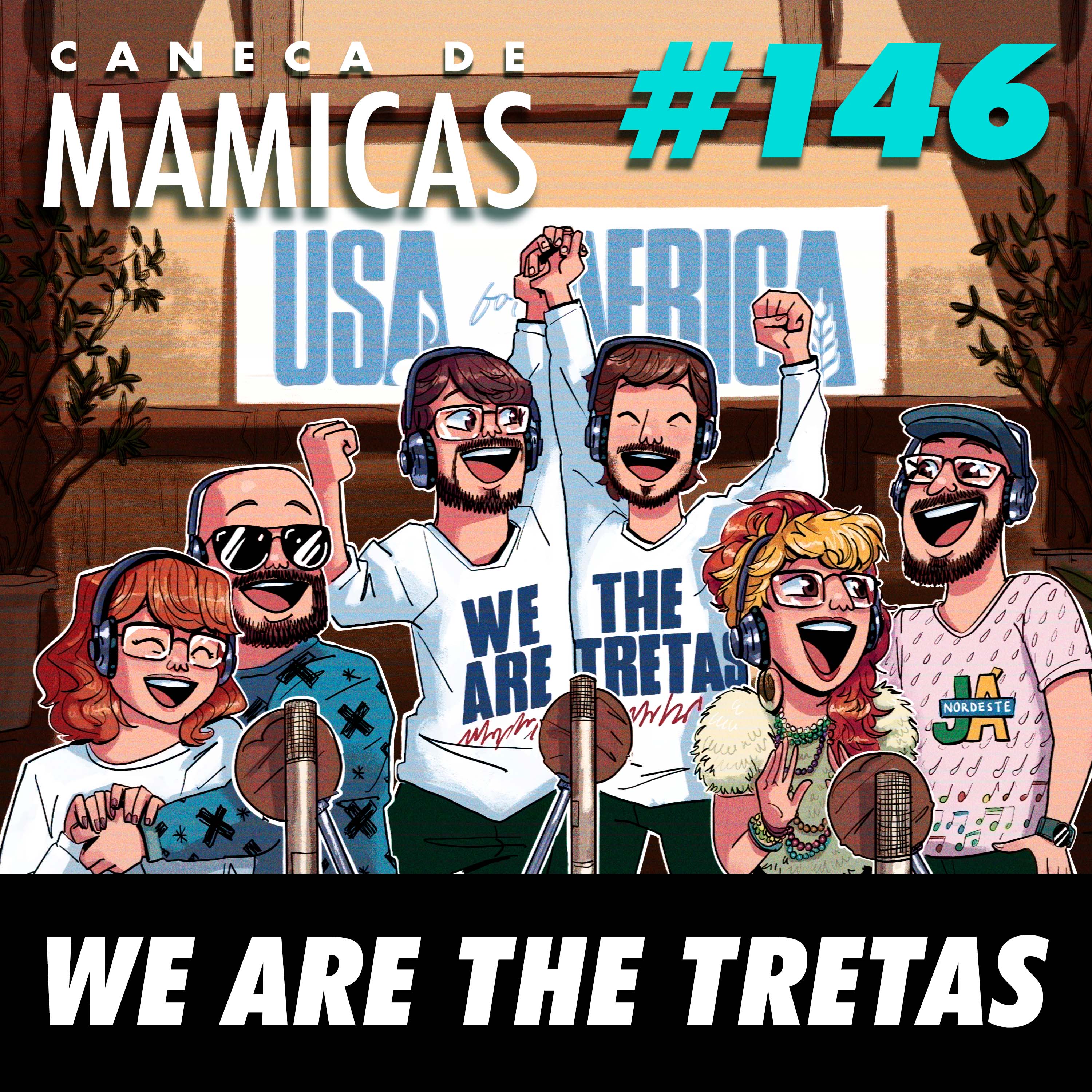 Caneca de Mamicas 146 - We Are The Tretas episode artwork