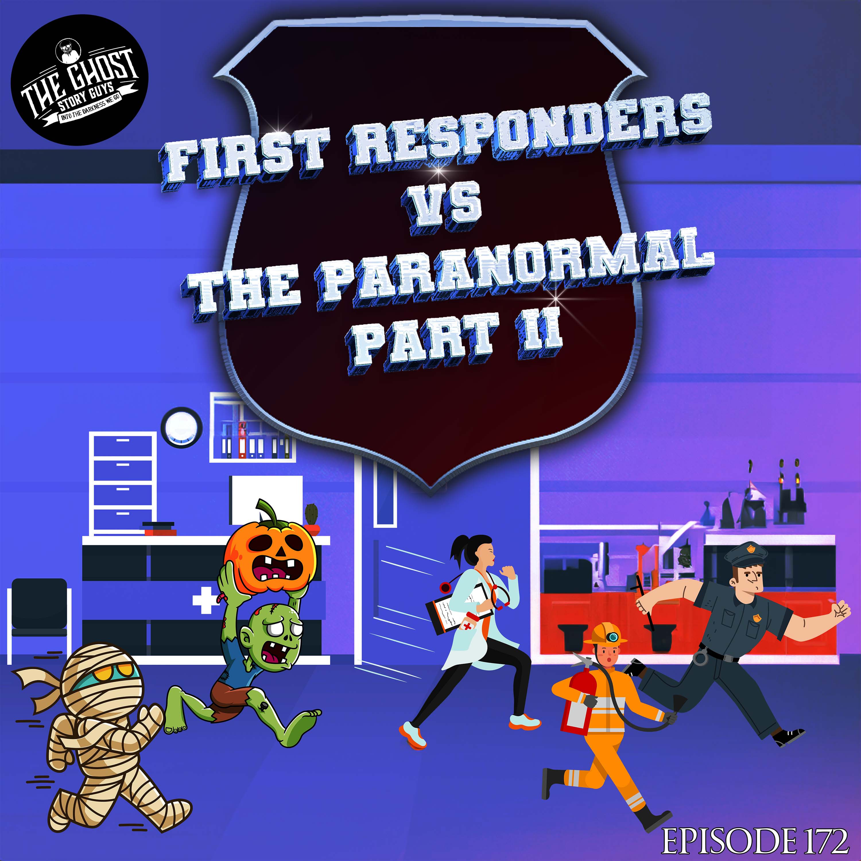 First Responders vs. the Paranormal, Part 2