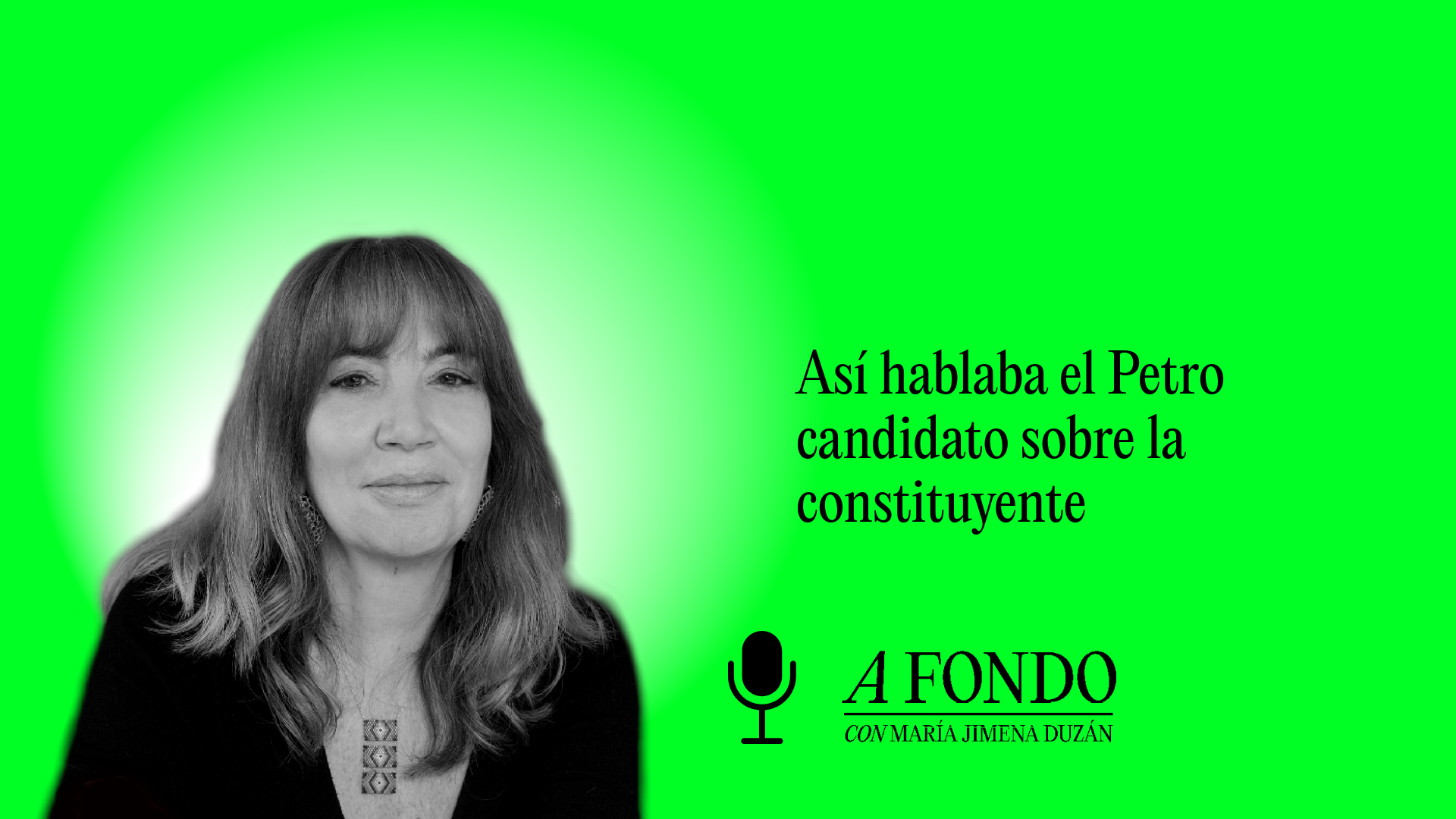 Así hablaba el Petro candidato sobre la constituyente