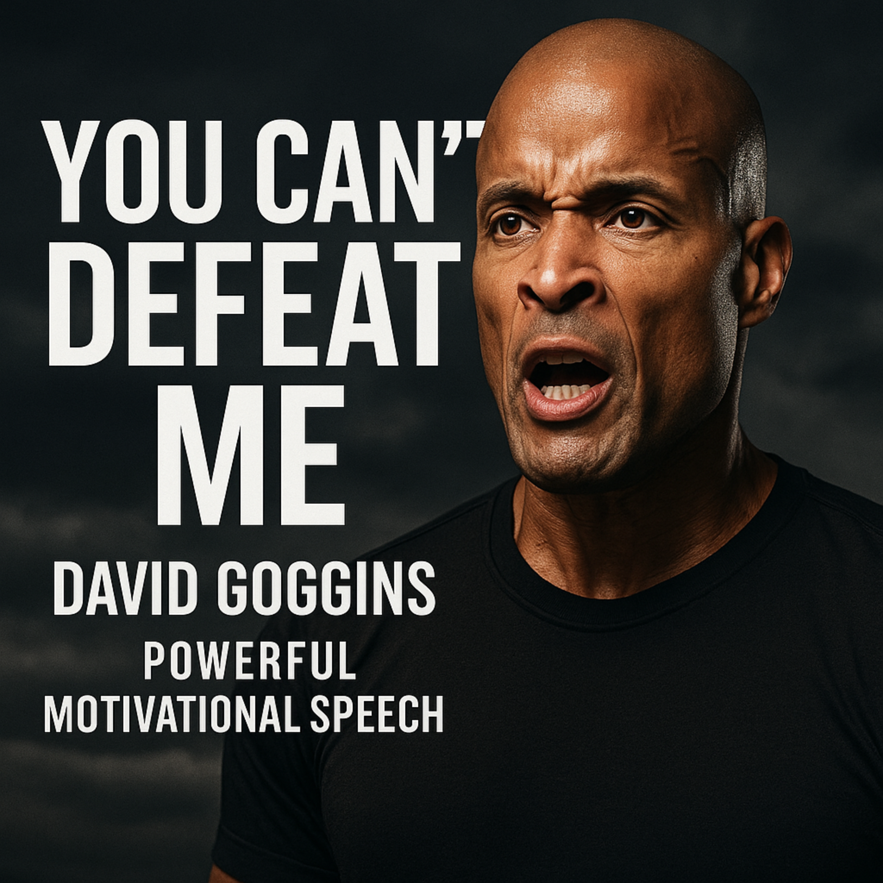 You Can't Defeat Me | David Goggins’ Most Powerful Speech Ever