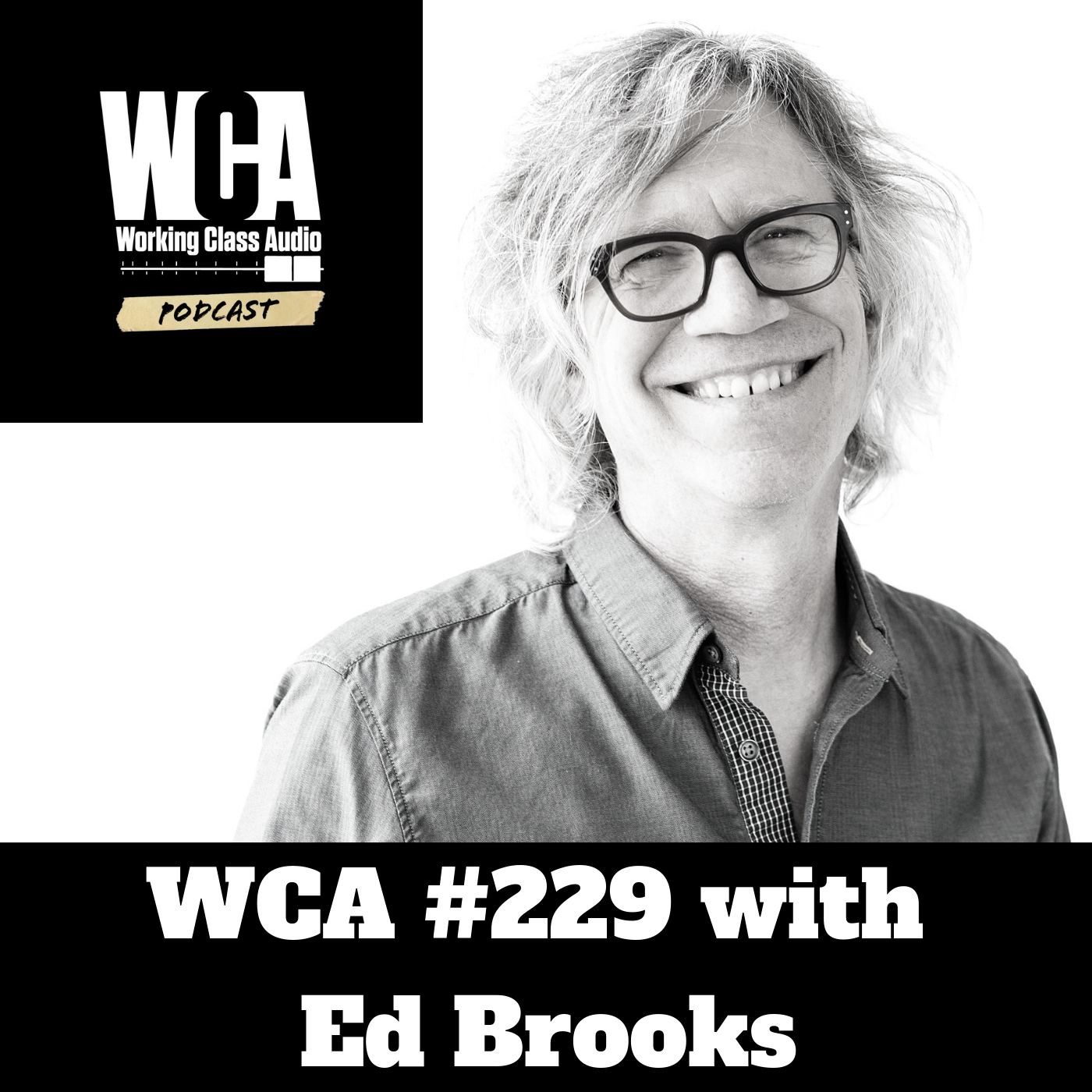 WCA #229 with Ed Brooks