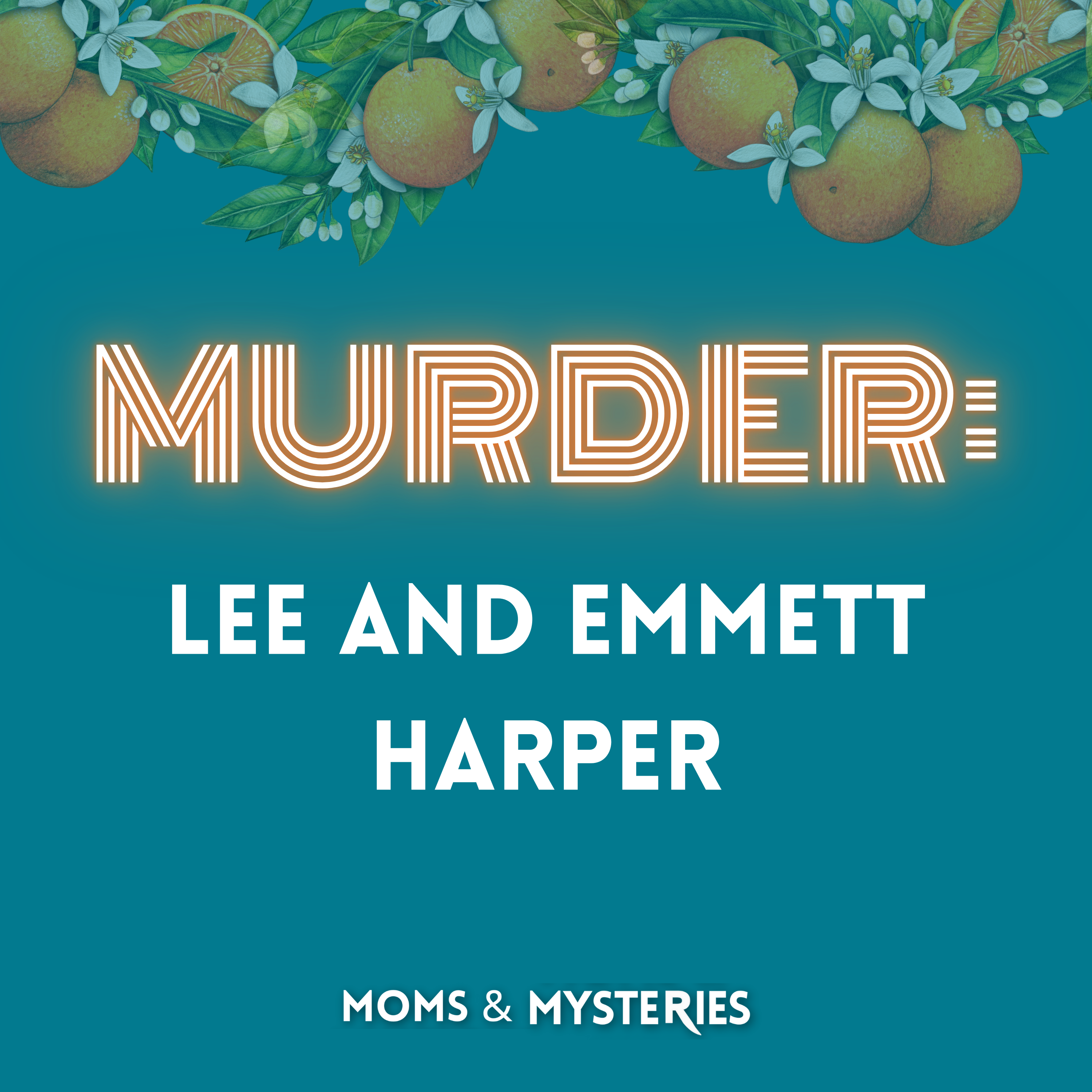 The Murders of Lee and Emmett Harper