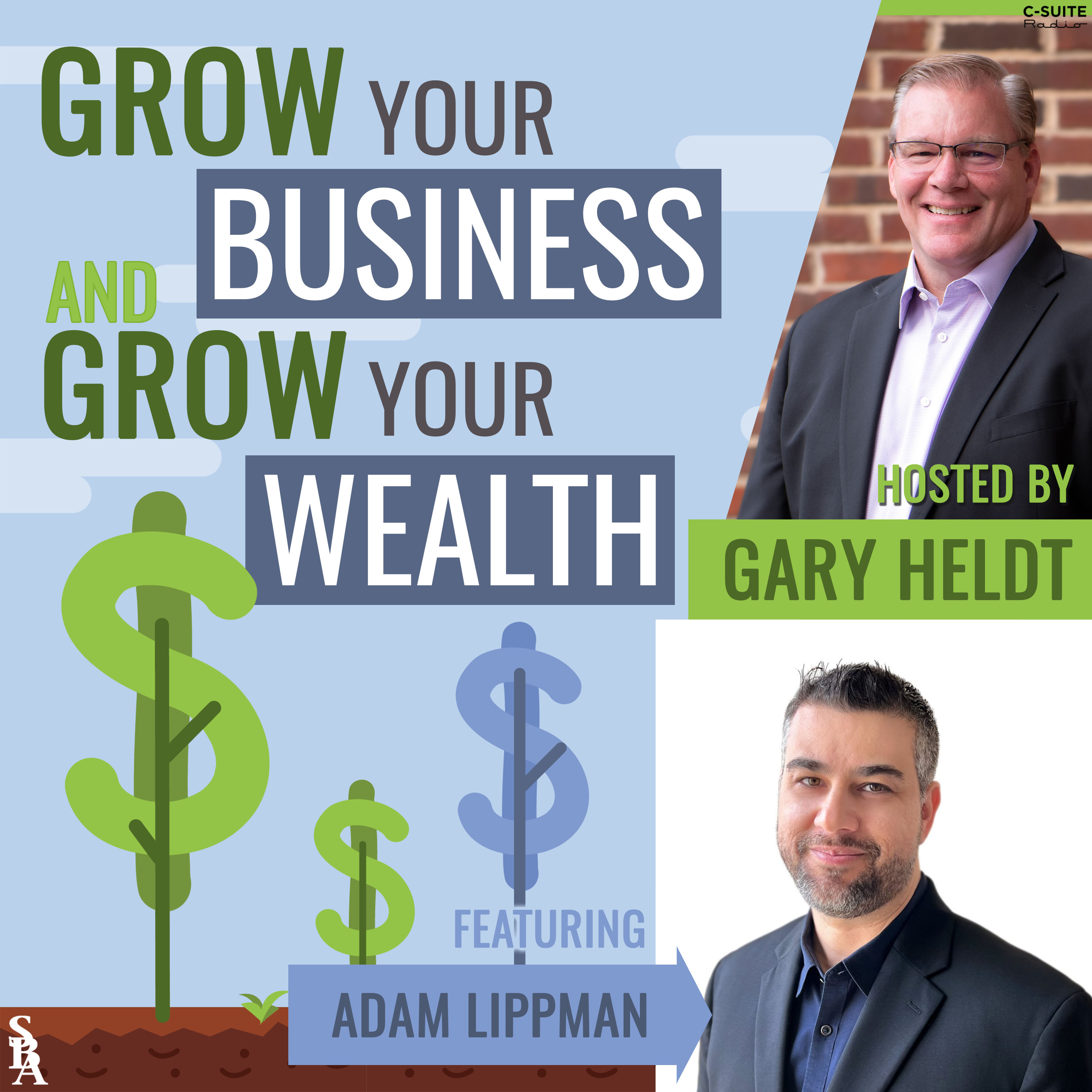 Grow Your Business and Grow Your Wealth