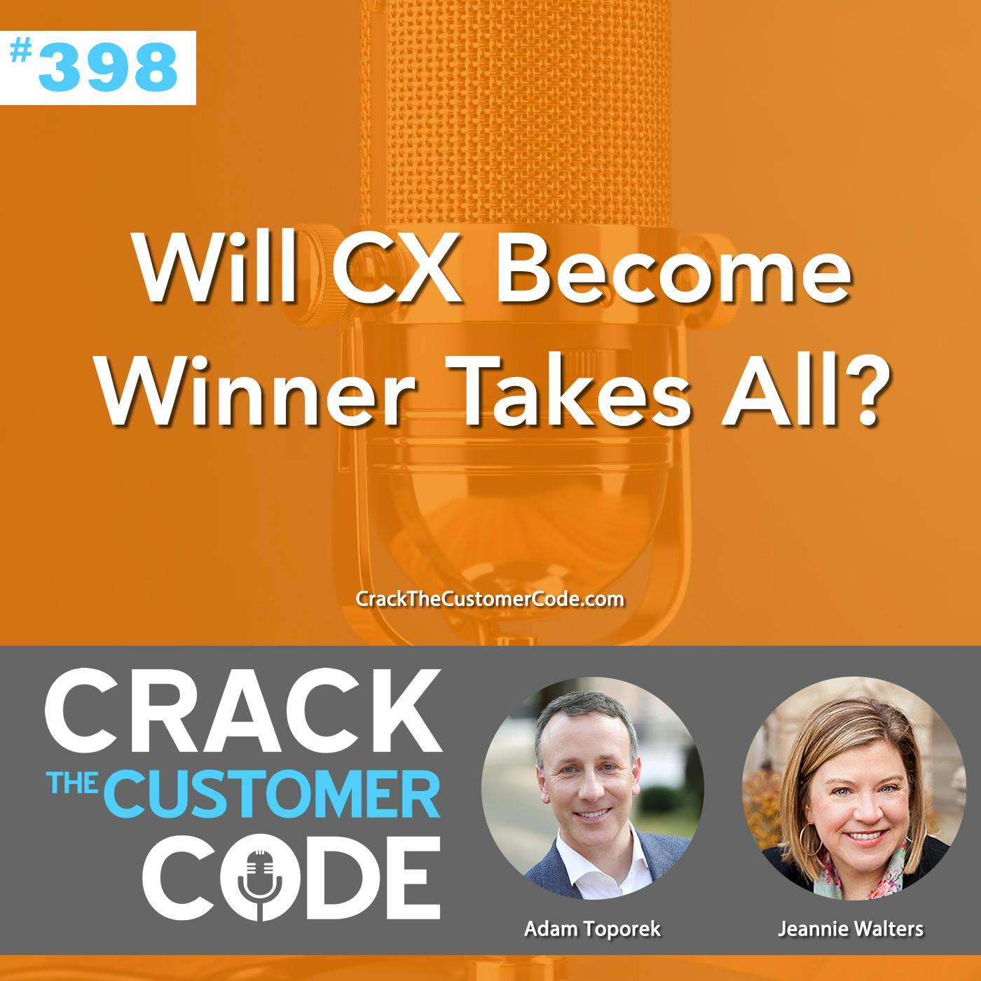 398: Will CX Become Winner Takes All?