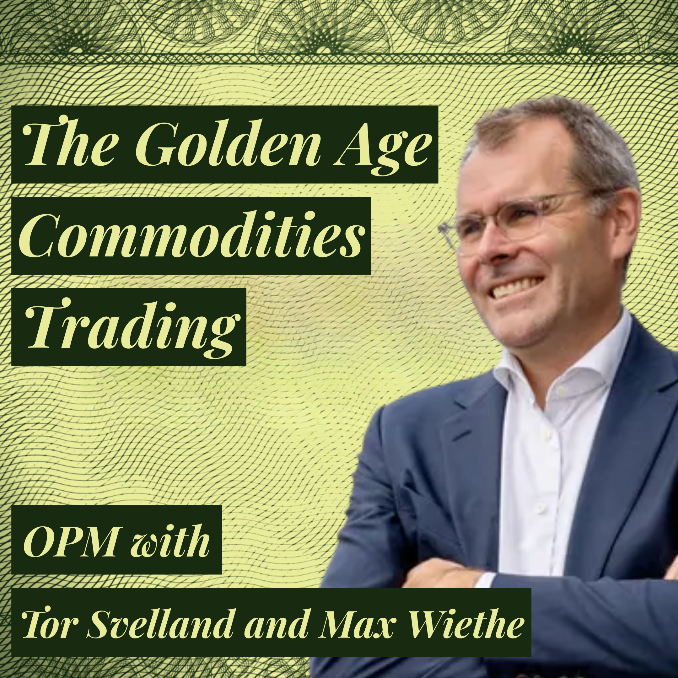 The Golden Age of Fundamental Commodities Trading with Tor Svelland of Svelland Capital (18.5% Annualized Since Inception)