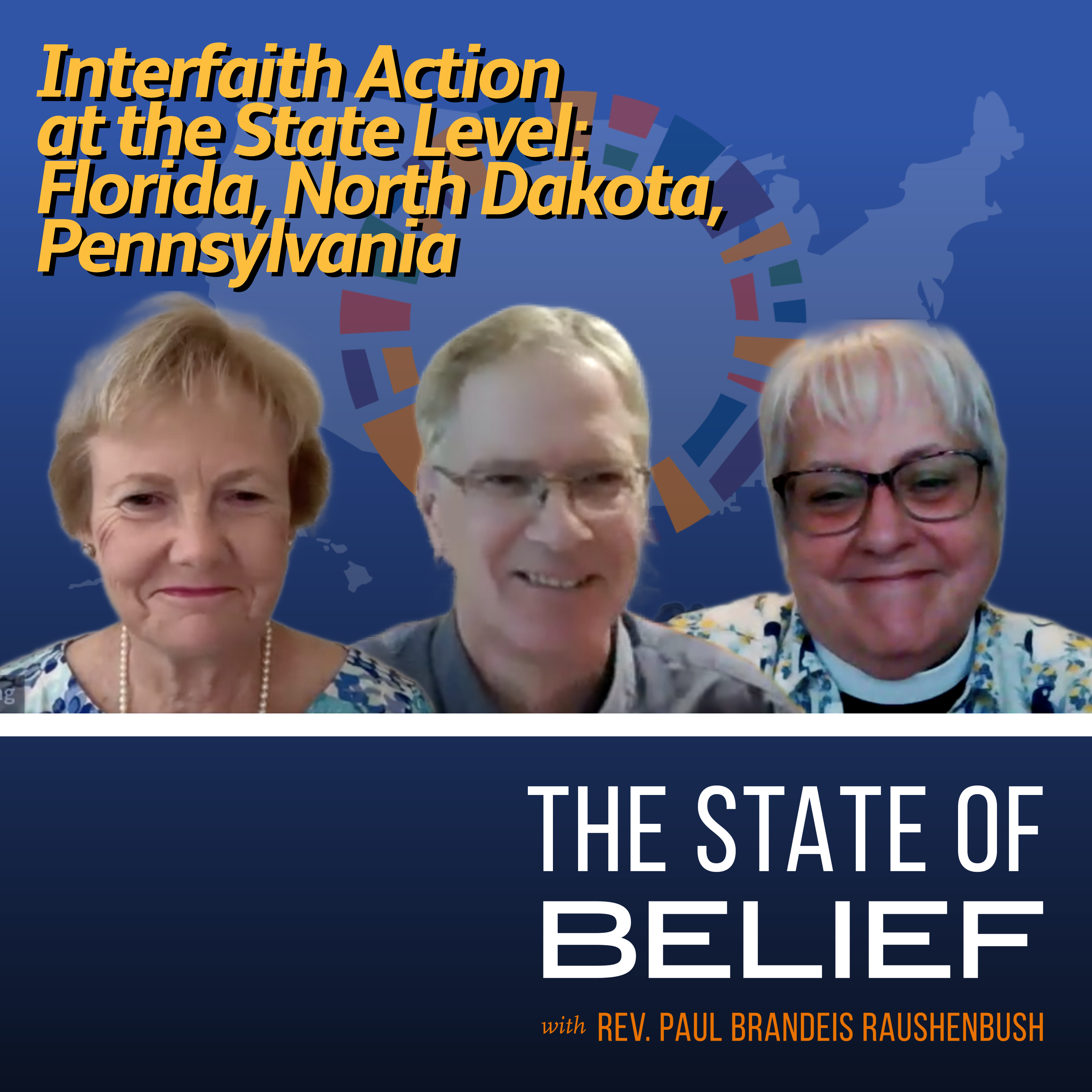 Interfaith Action at the State Level: Florida, North Dakota, Pennsylvania