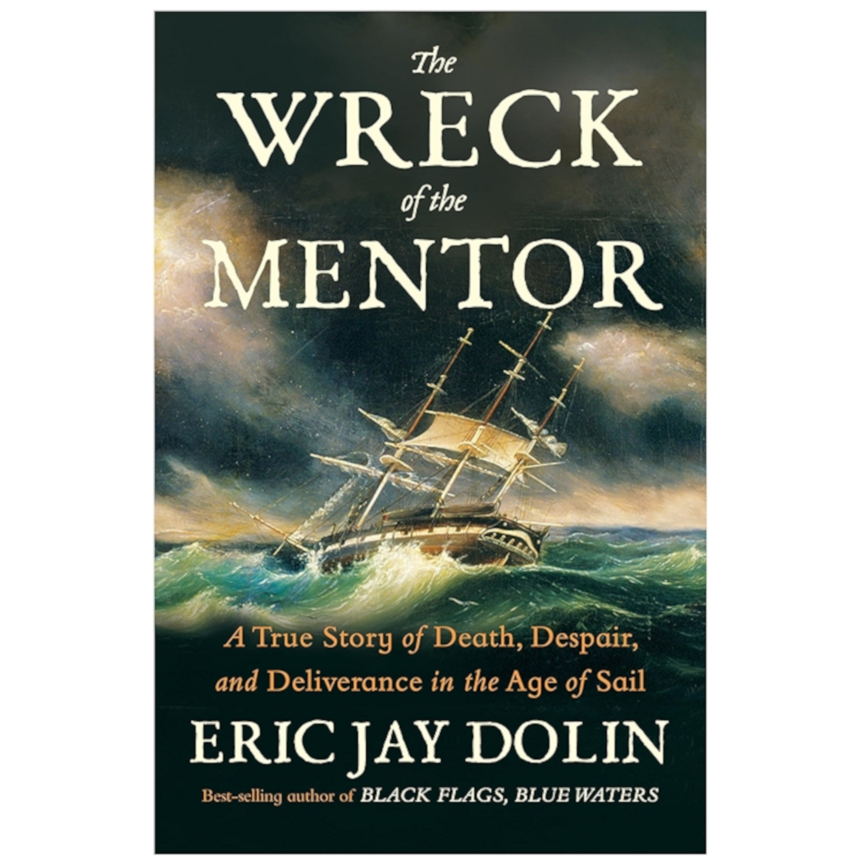 The Wreck of the Mentor w/Eric Jay Dolin