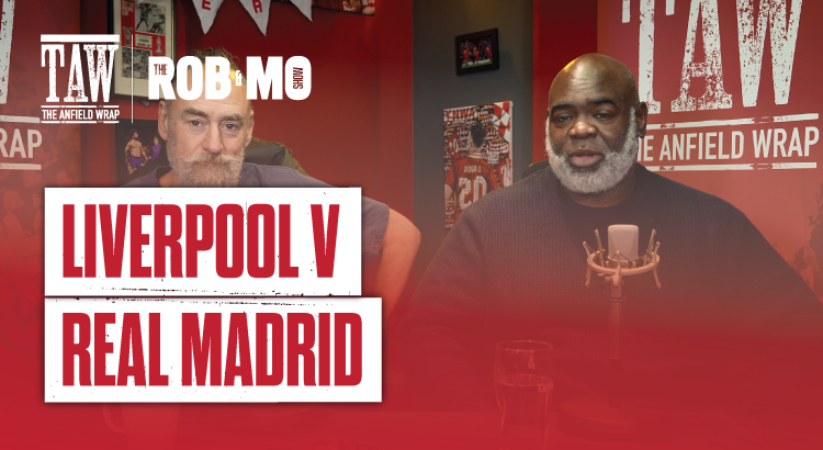 Liverpool v Real Madrid: The Rob And Mo Show