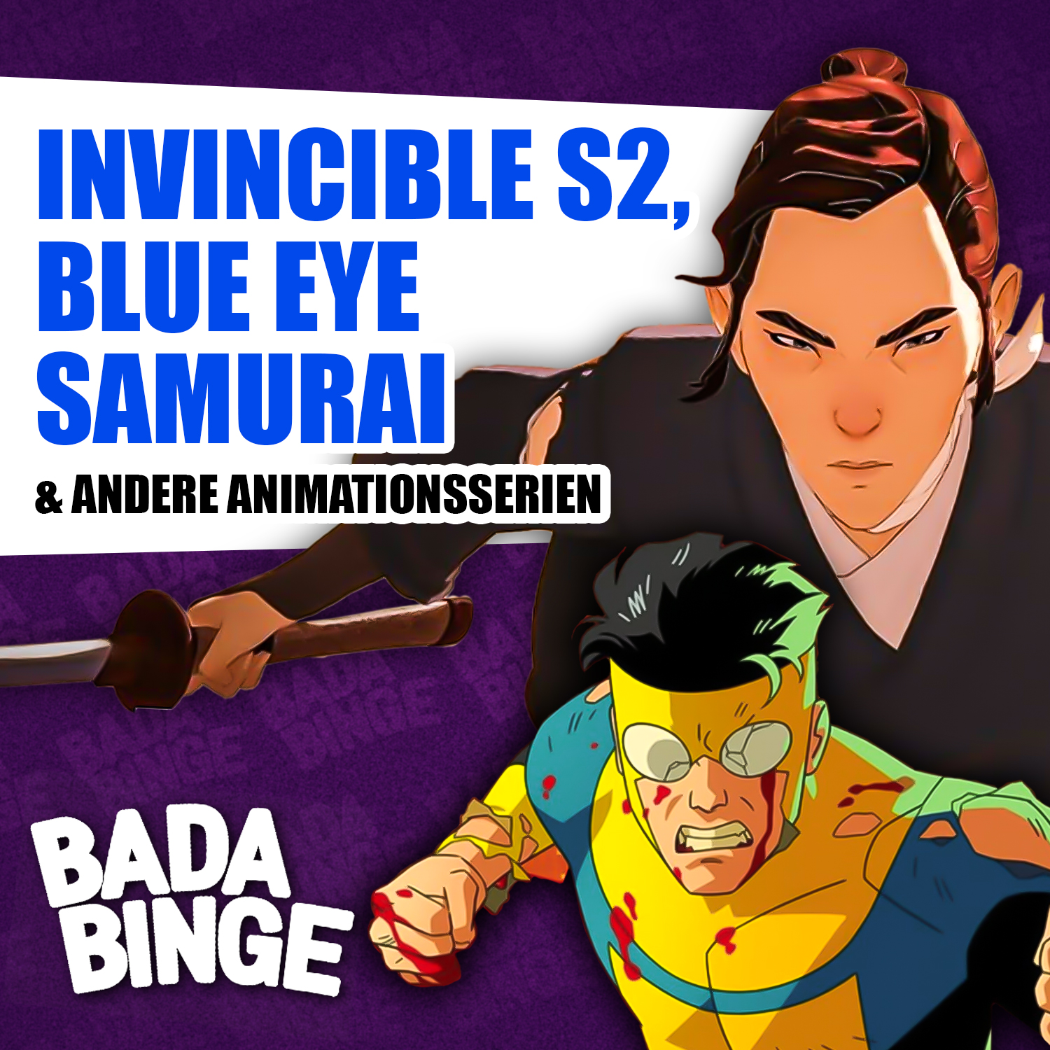 #176 | Nix für Kids: INVINCIBLE S2, BLUE EYE SAMURAI & andere Animationsserien-Tipps episode artwork