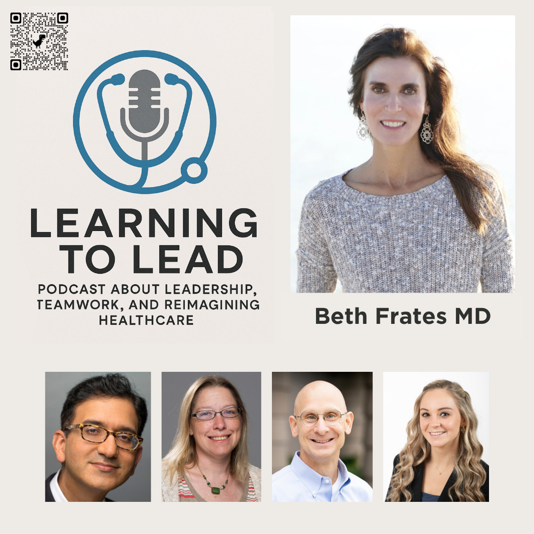 S3E16: Leadership Hack: Aligning Purpose and People (feat. feat. Beth Frates MD)