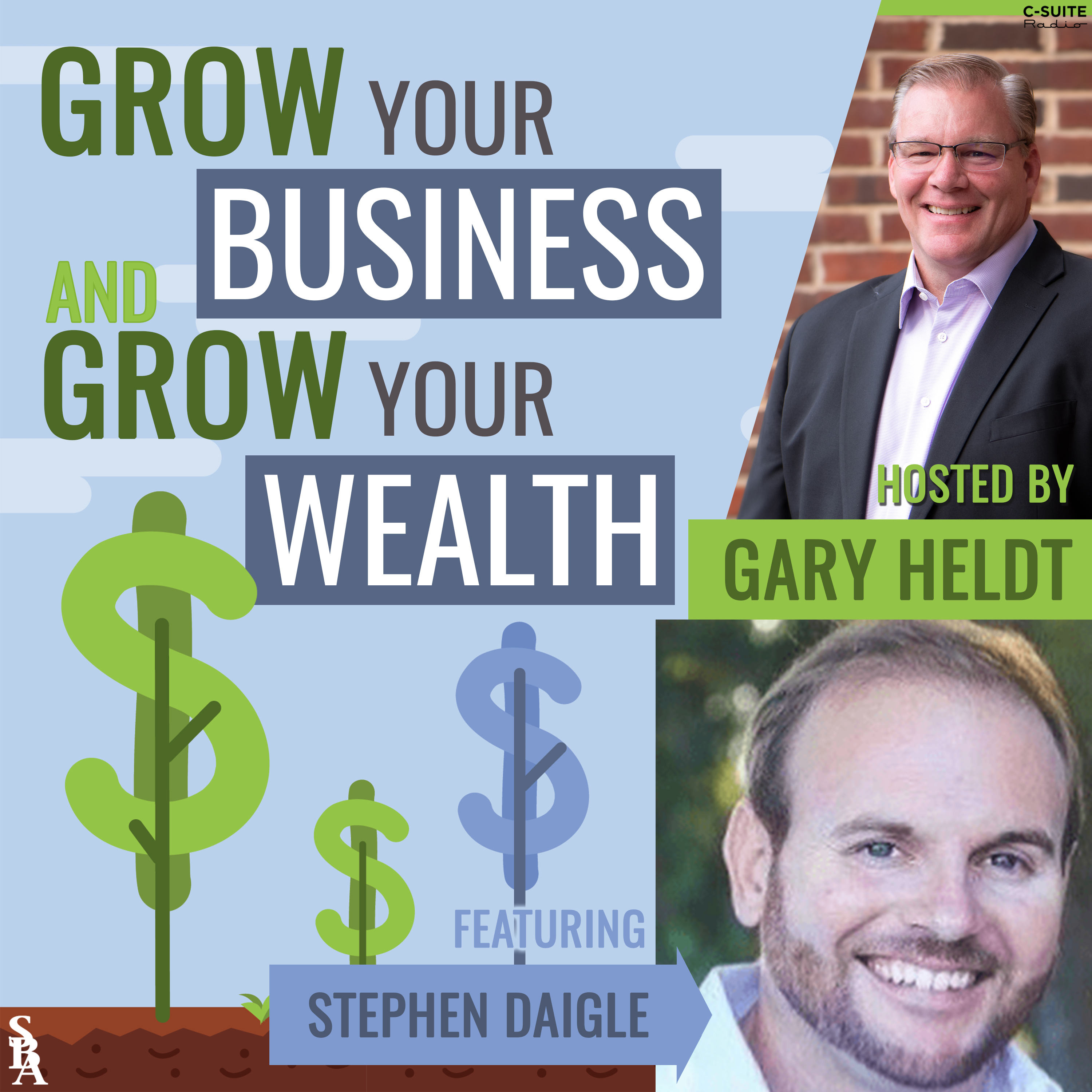 Grow Your Business and Grow Your Wealth