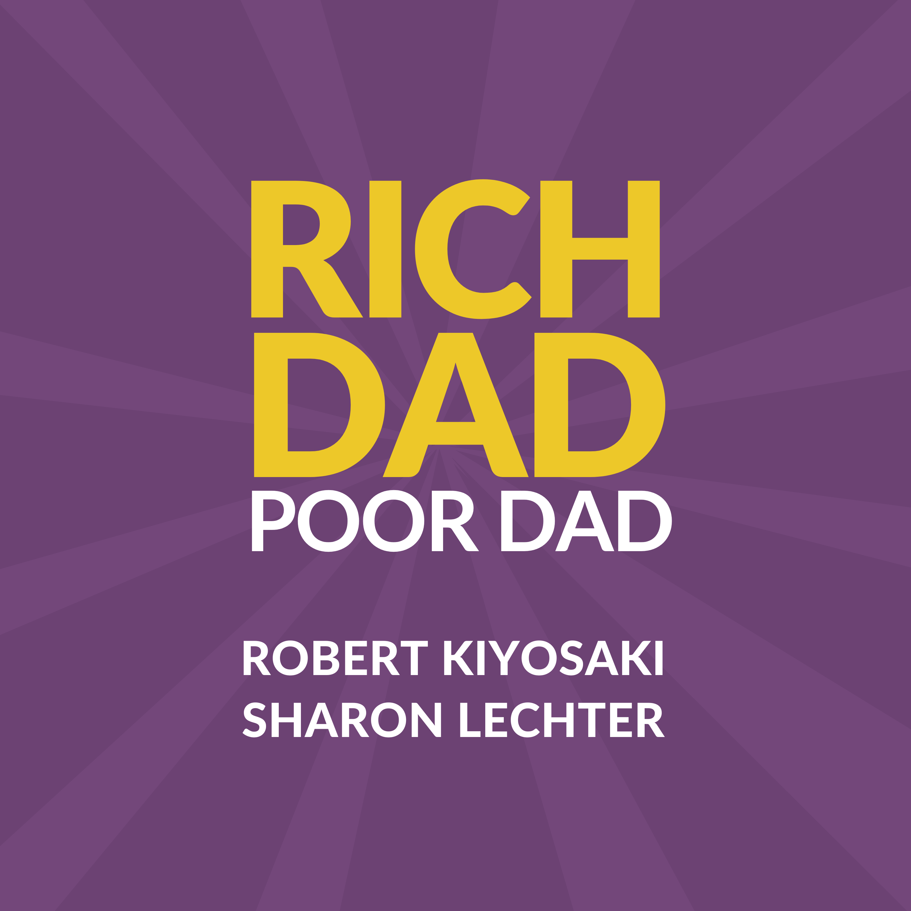 Rich Dad Poor Dad by Robert Kiyosaki Book Summary and Review