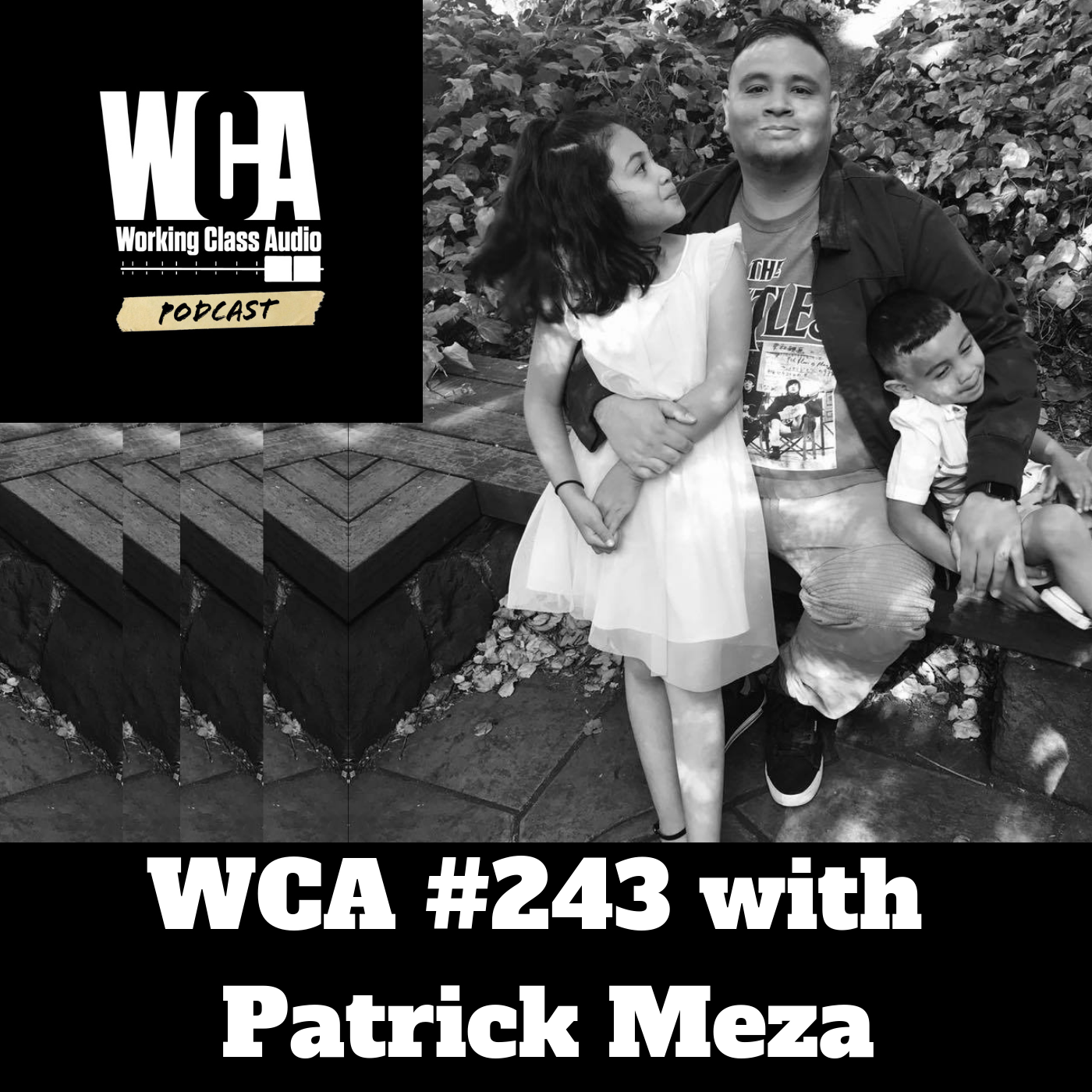 WCA #243 with Patrick Meza - The Importance of Perseverance.