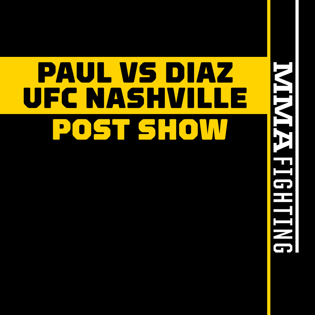 Nate Diaz vs. Jake Paul & UFC Nashville Post-Show: Reaction To Diaz’s Loss, Sandhagen's Win, More