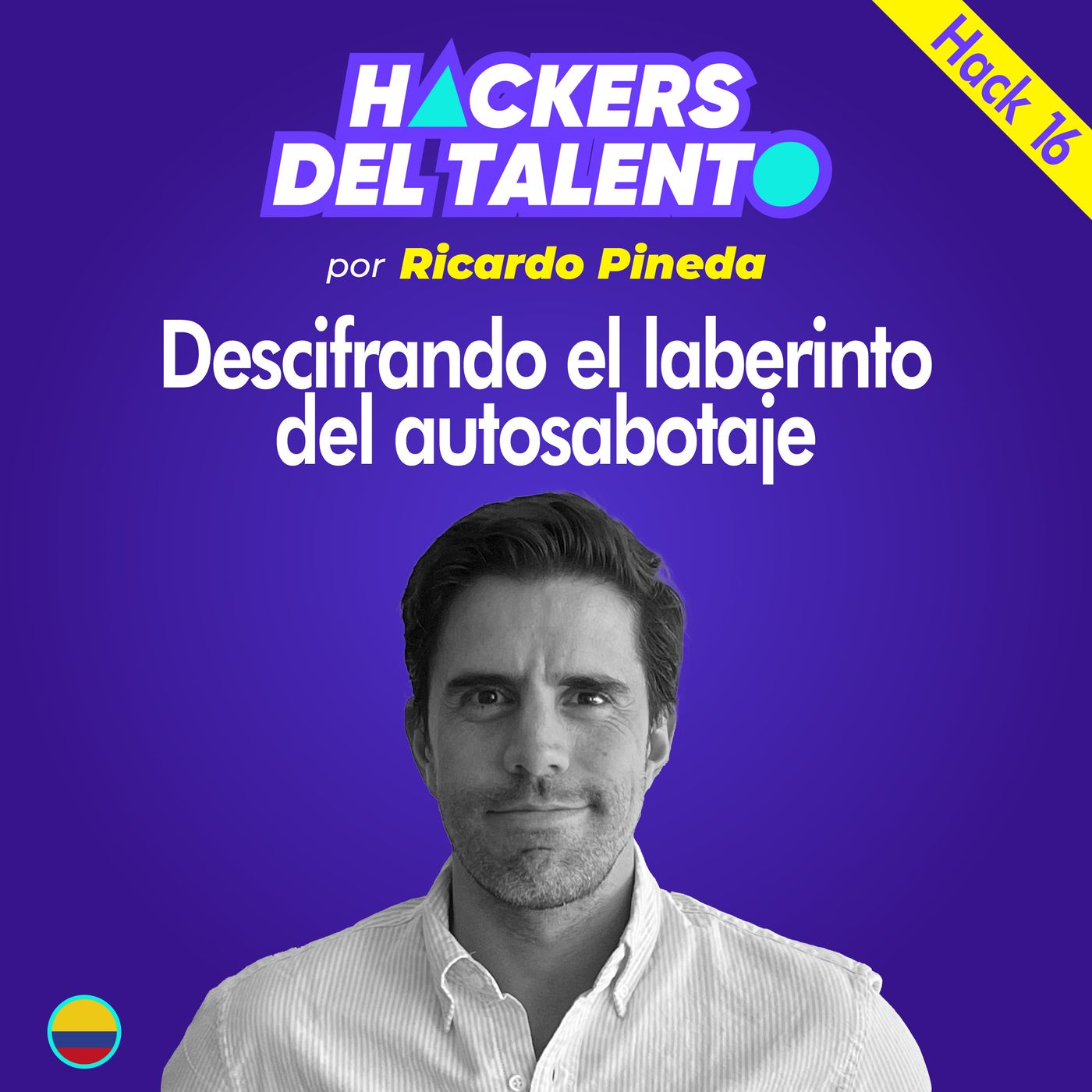 Hack 016- Descifrando el laberinto del autosabotaje episode artwork